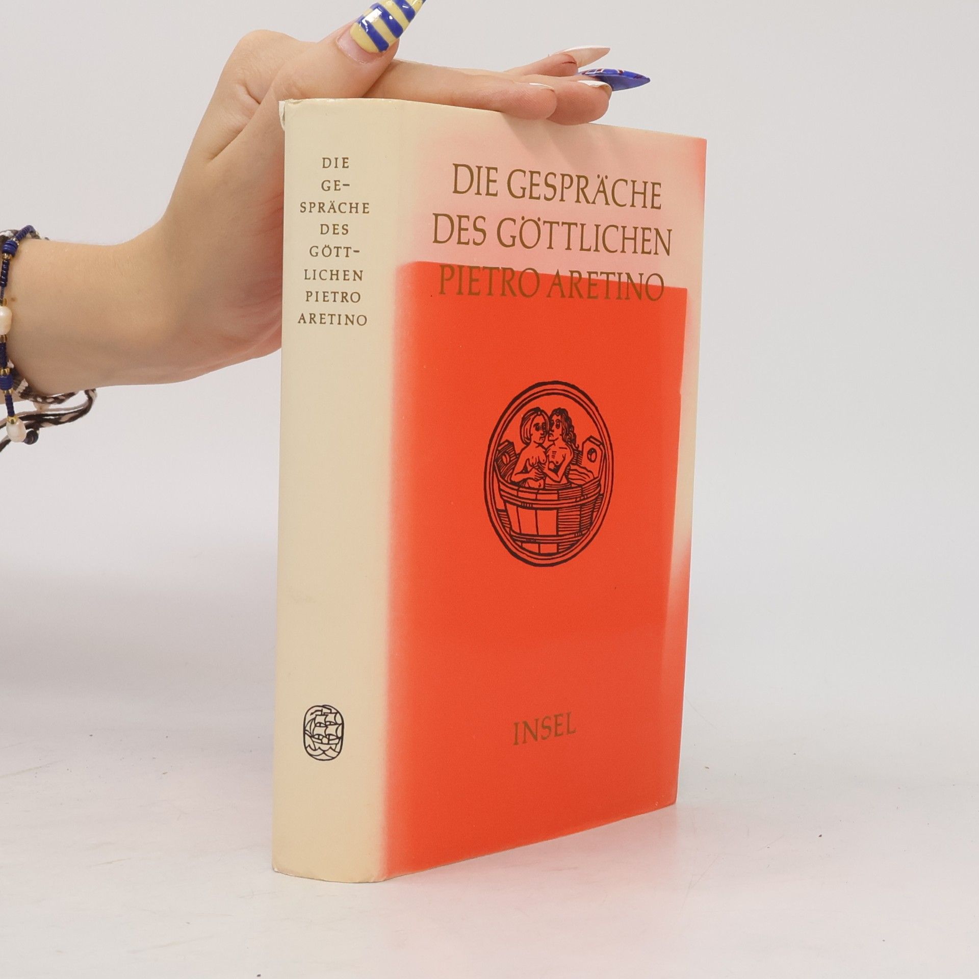 Pietro Aretino Die Gespräche des göttlichen Pietro Aretino