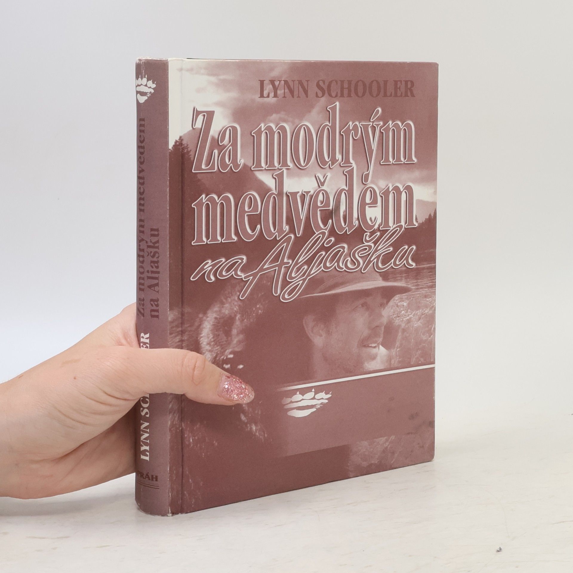 Lynn Schooler Za modrým medvědem na Aljašku