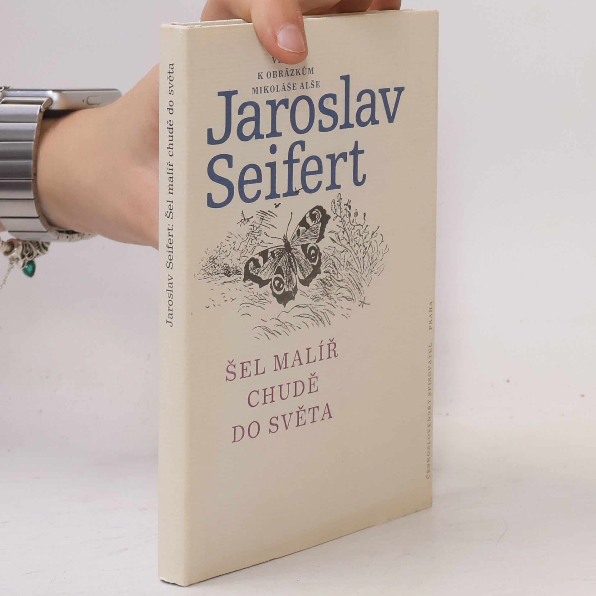 Jaroslav Seifert Šel malíř chudě do světa