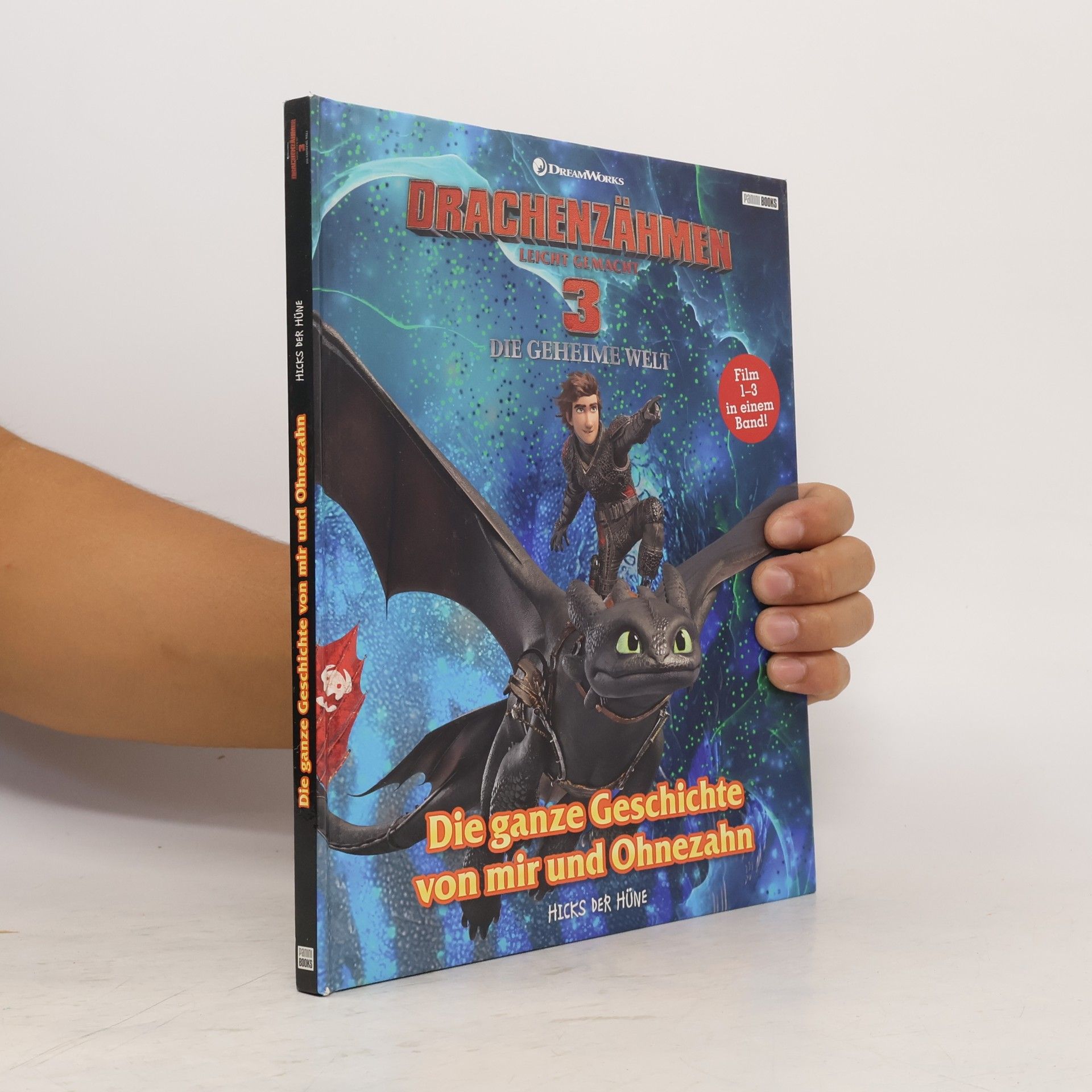 Hiccup Horrendous Haddock Die ganze Geschichte von mir und Ohnezahn