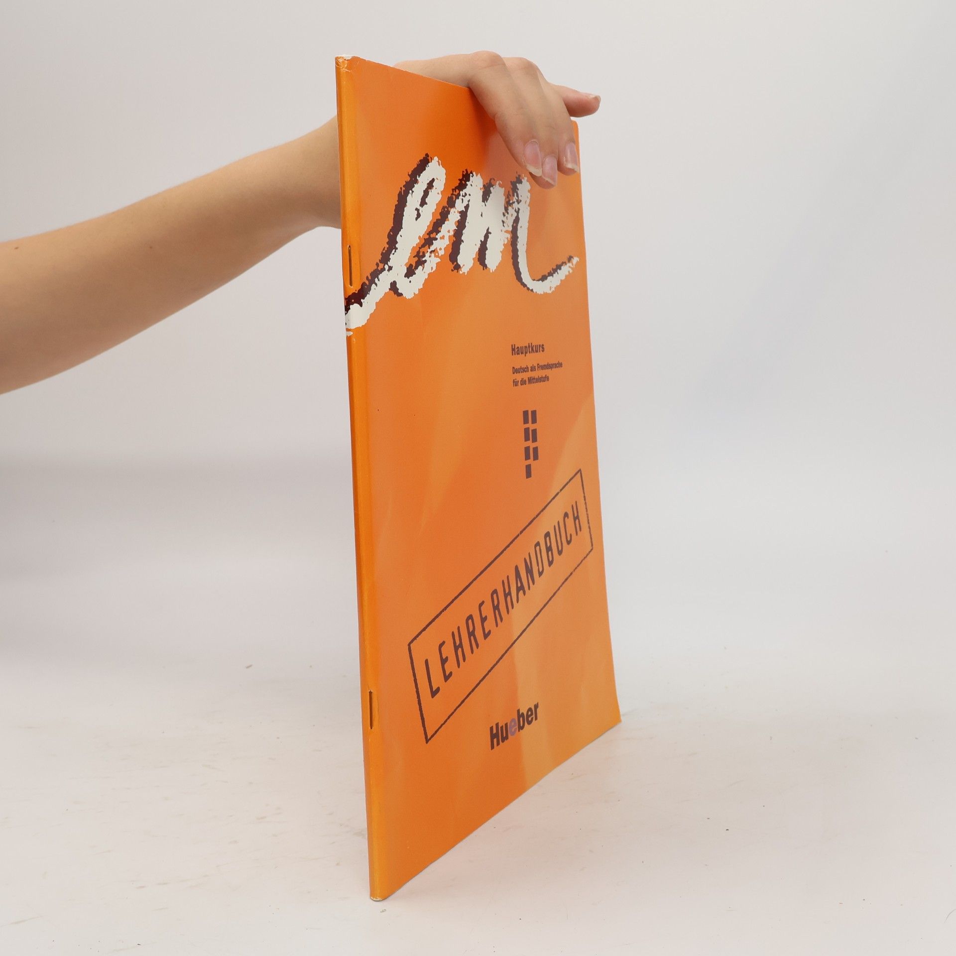Autorenkollektiv em Hauptkurs : Deutsch als Fremdsprache für Mittelstufe. Lehrerhandbuch