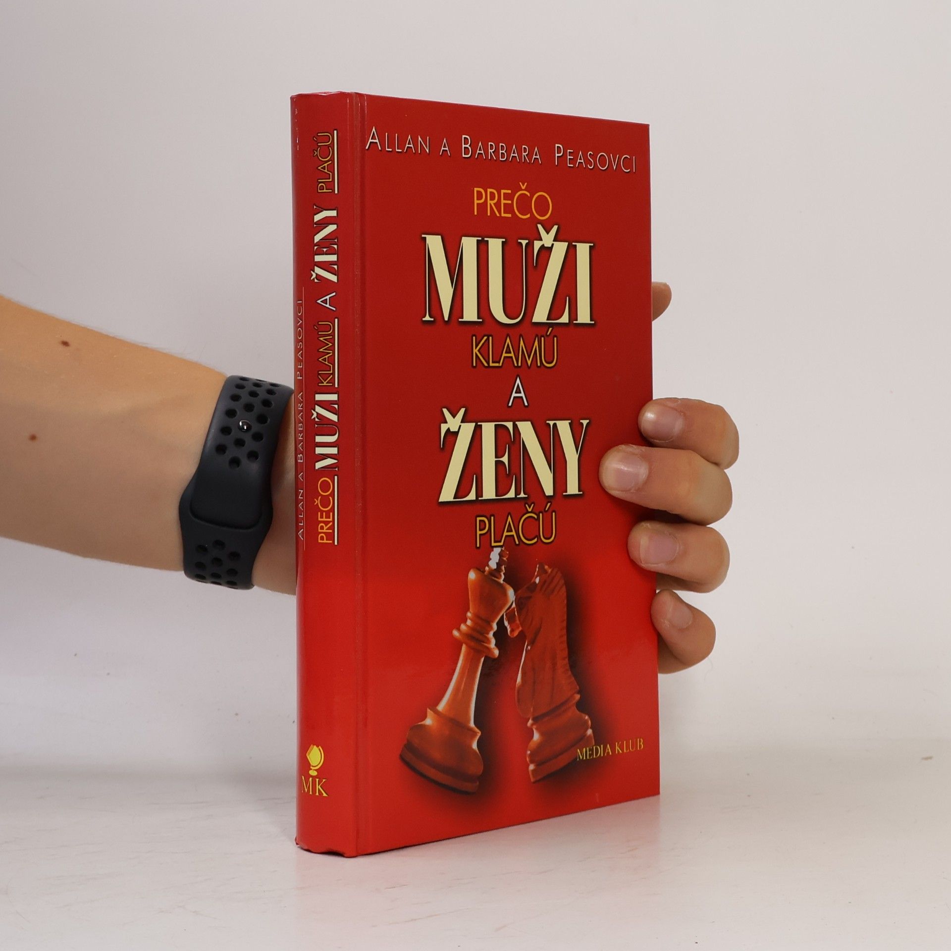 Allan Pease Prečo muži klamú a ženy plačú
