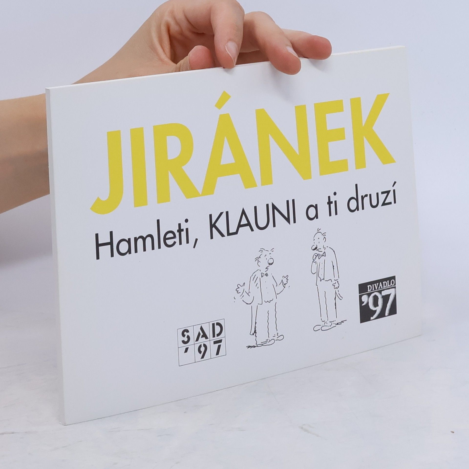 Vladimír Jiránek Hamleti, klauni a ti druzí