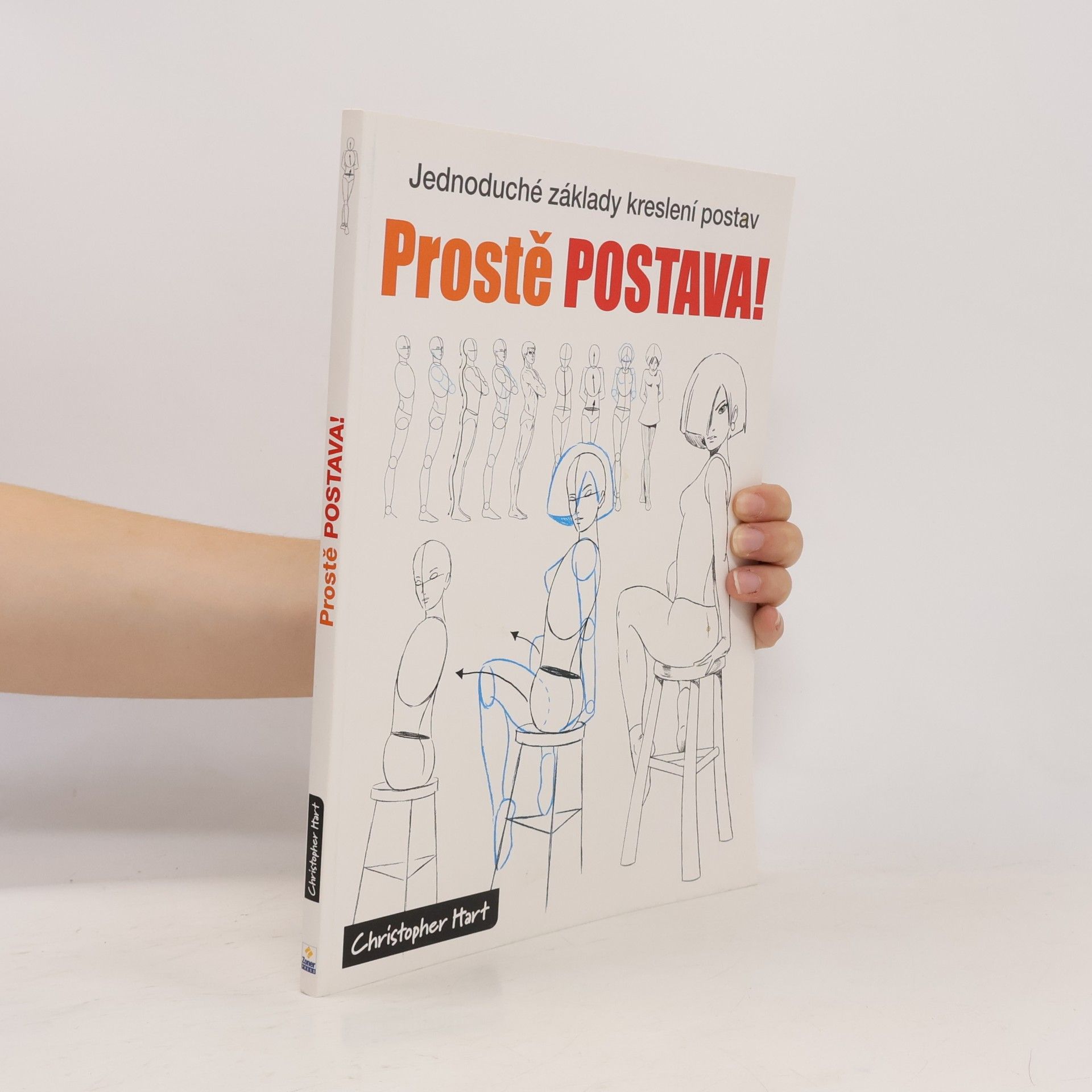 Christopher Hart Prostě postava! Jednoduché základy kreslení postav