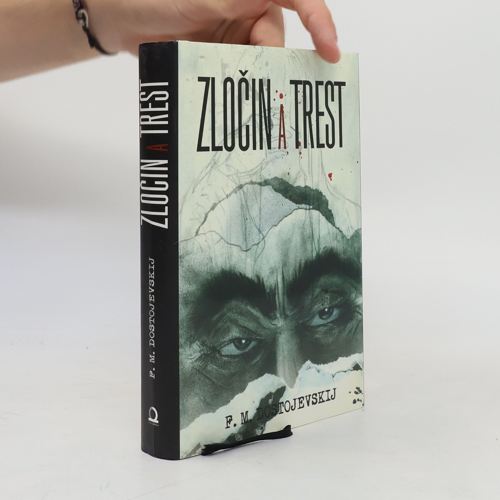 Fiodor Michajlovič Dostojevskij Zločin a trest