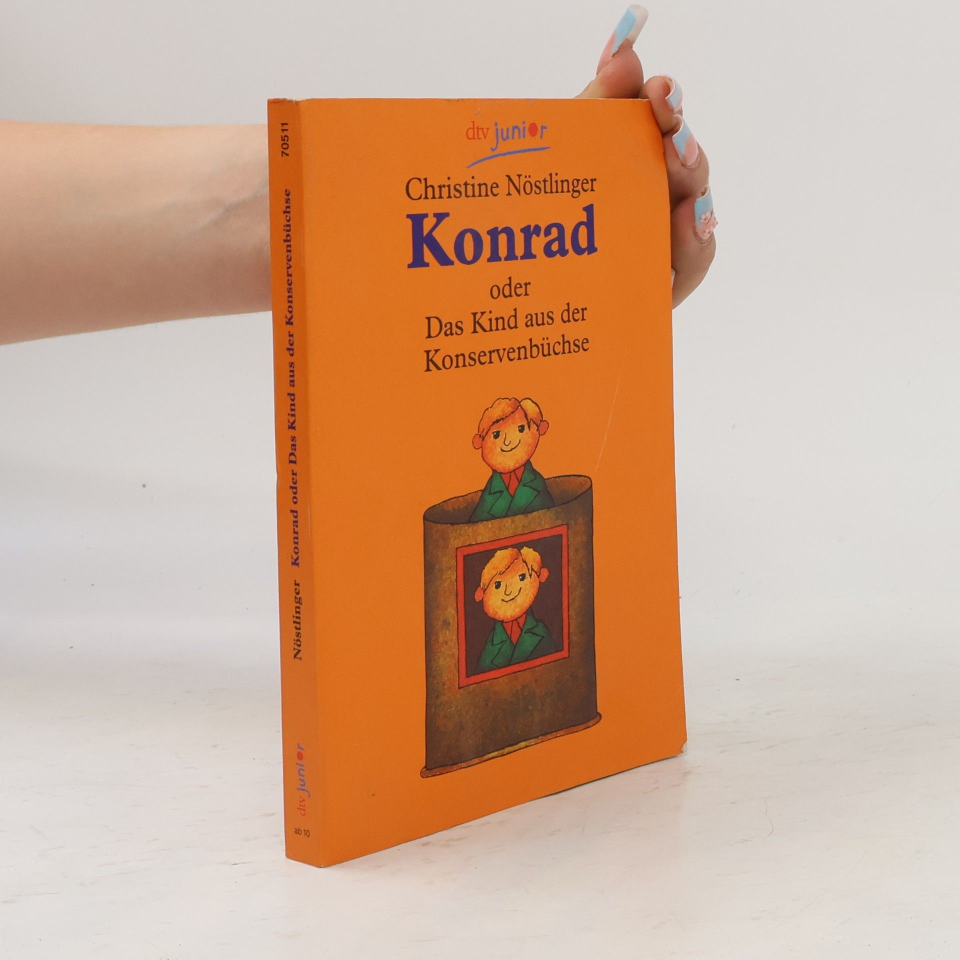 Christine Nöstlinger Konrad oder Das Kind aus der Konservenbüchse