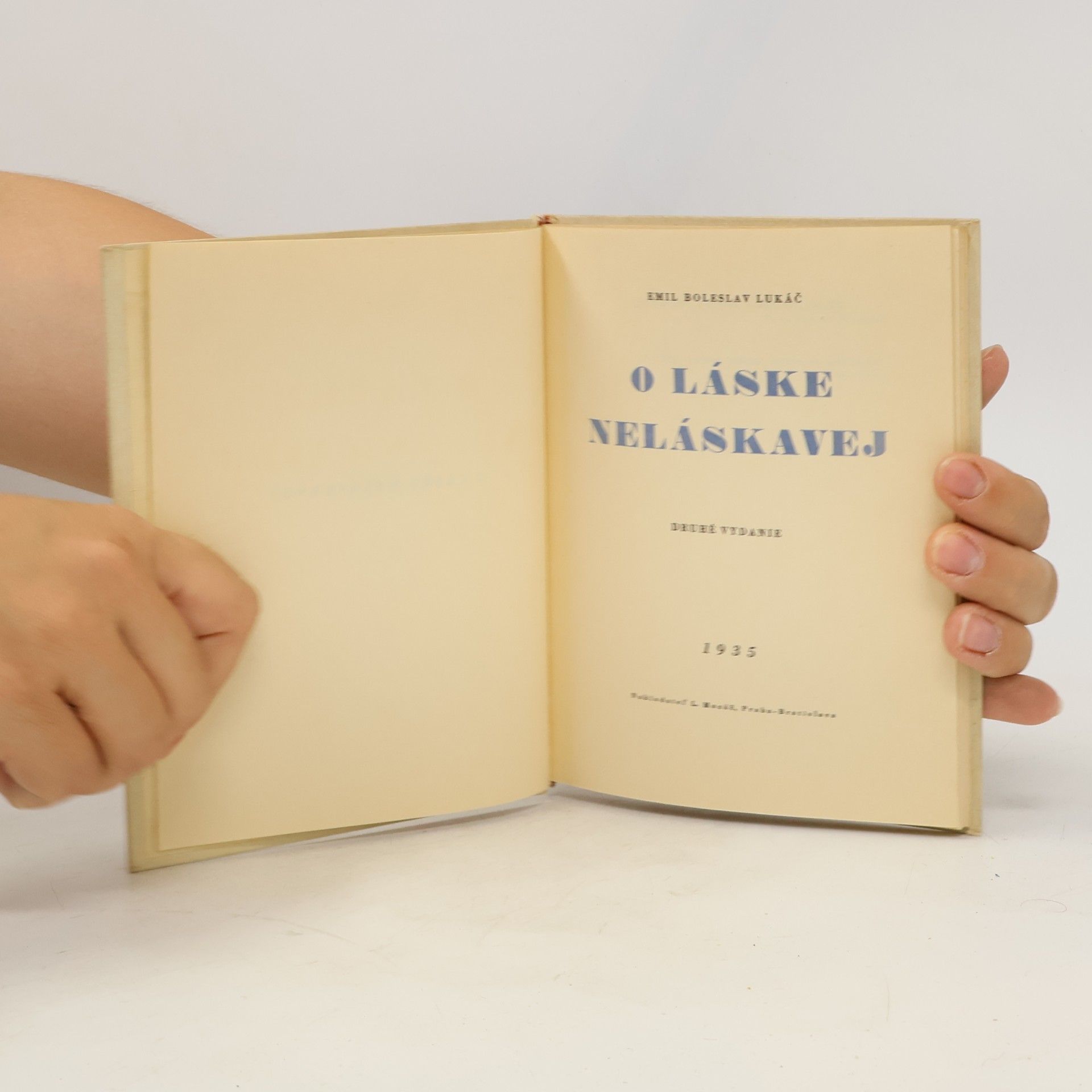 Emil Boleslav Lukáč O láske neláskavej