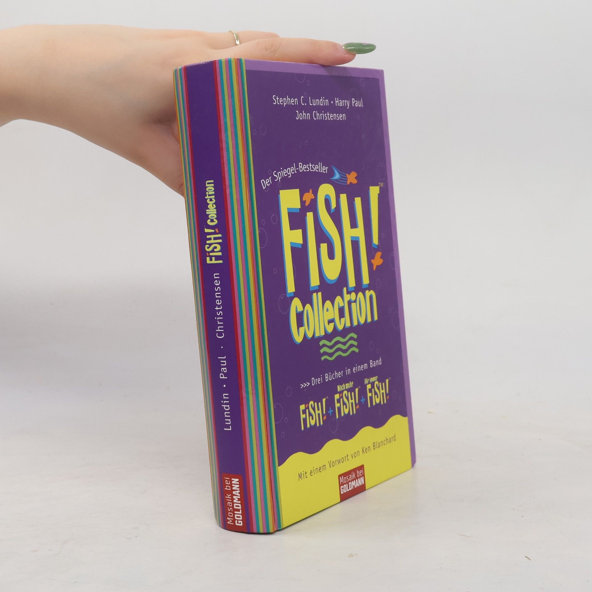 Fish! collection : drei Bücher in einem Band ; Fish!, Noch mehr Fish!, Für immer Fish!