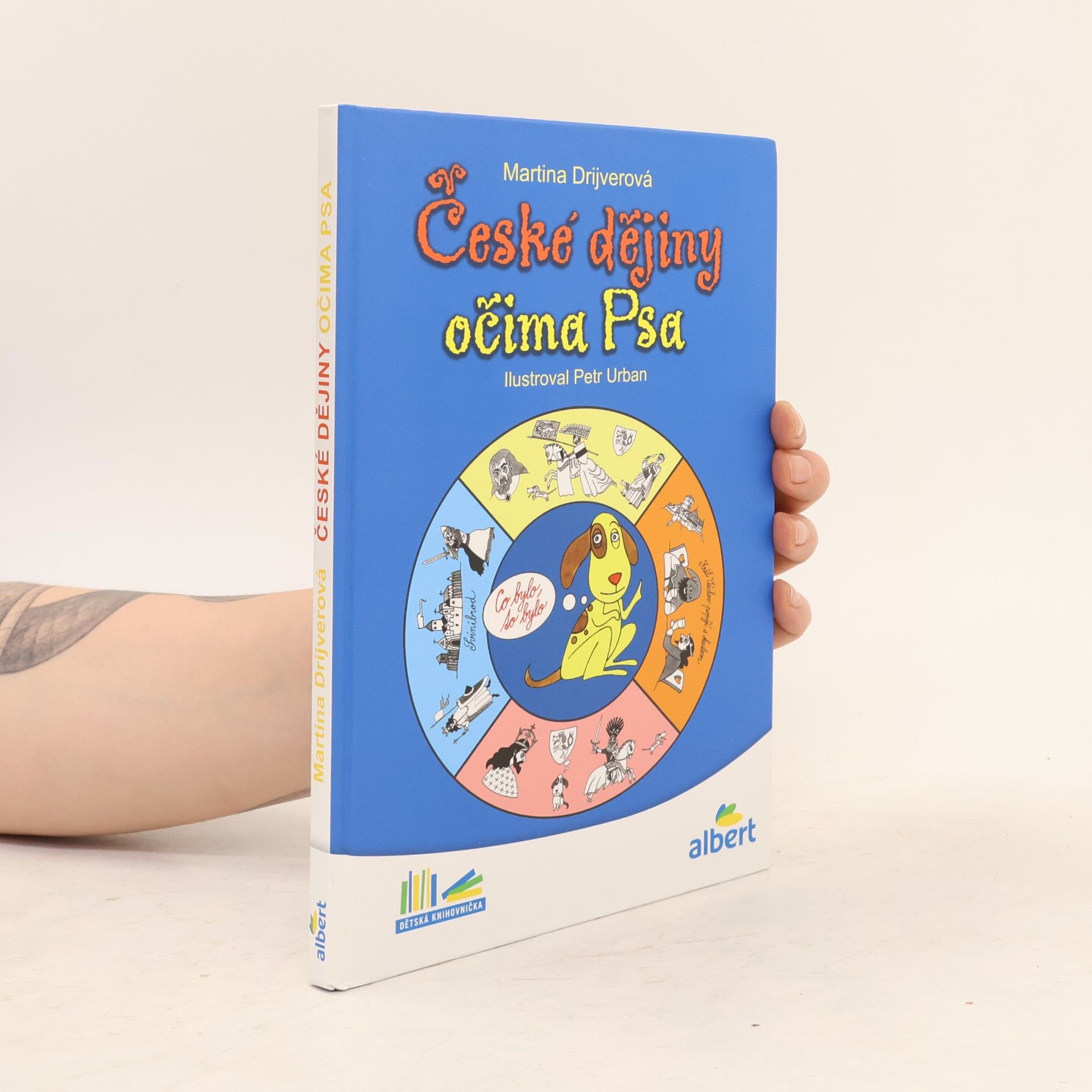 Drijverová Martina České dějiny očima Psa