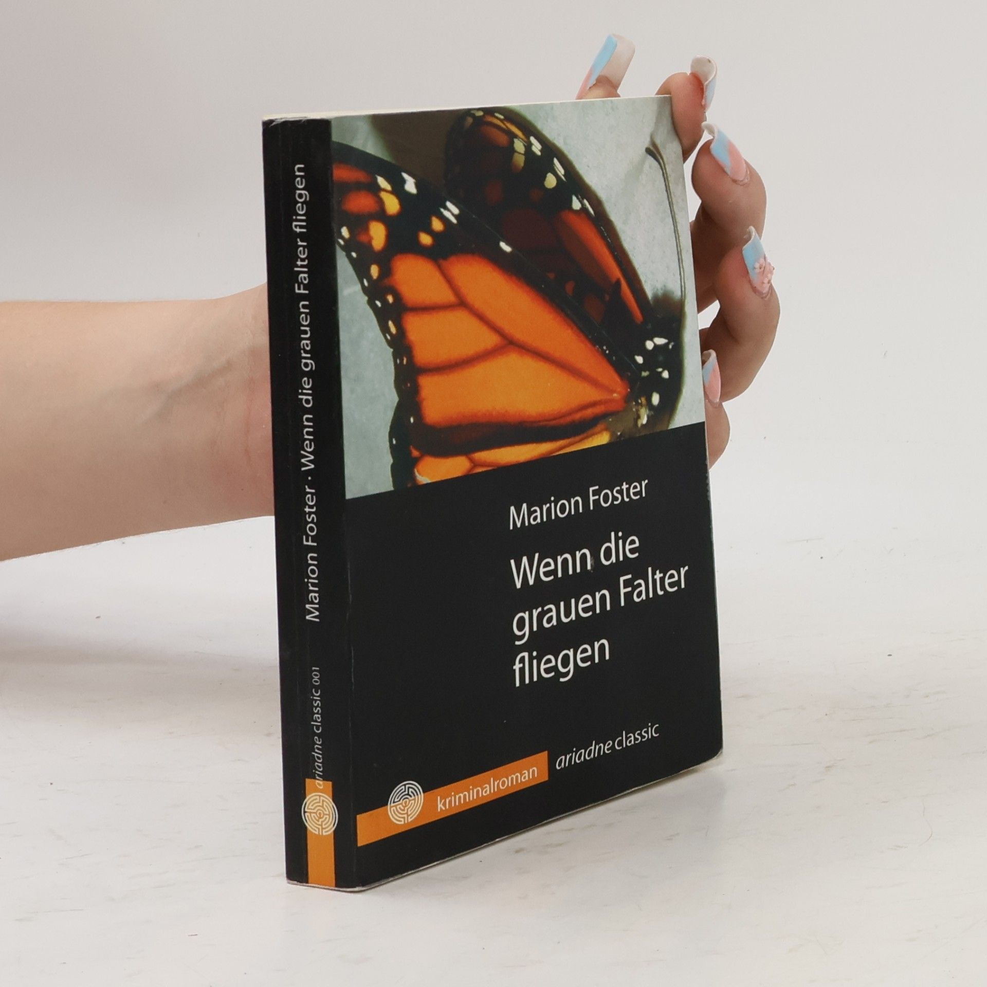 Marion Foster Wenn die grauen Falter fliegen