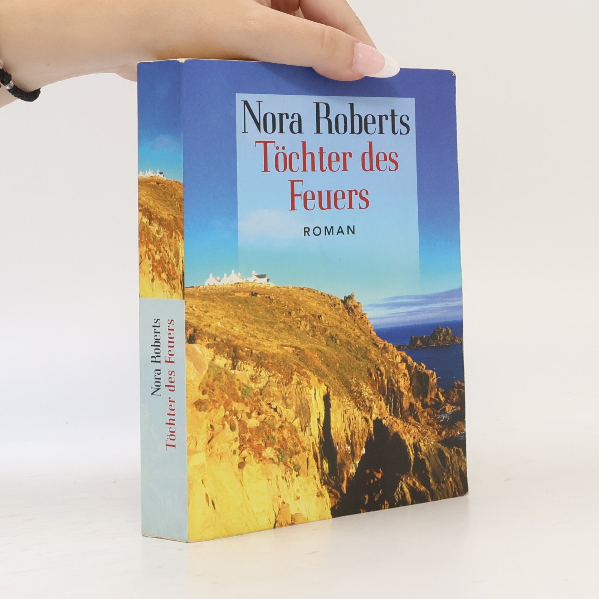 Nora Roberts Töchter des Feuers