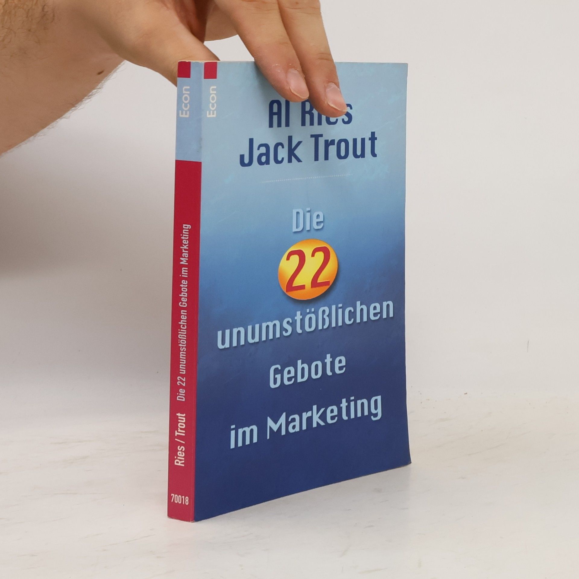 Al Ries Die 22 unumstößlichen Gebote des Marketing