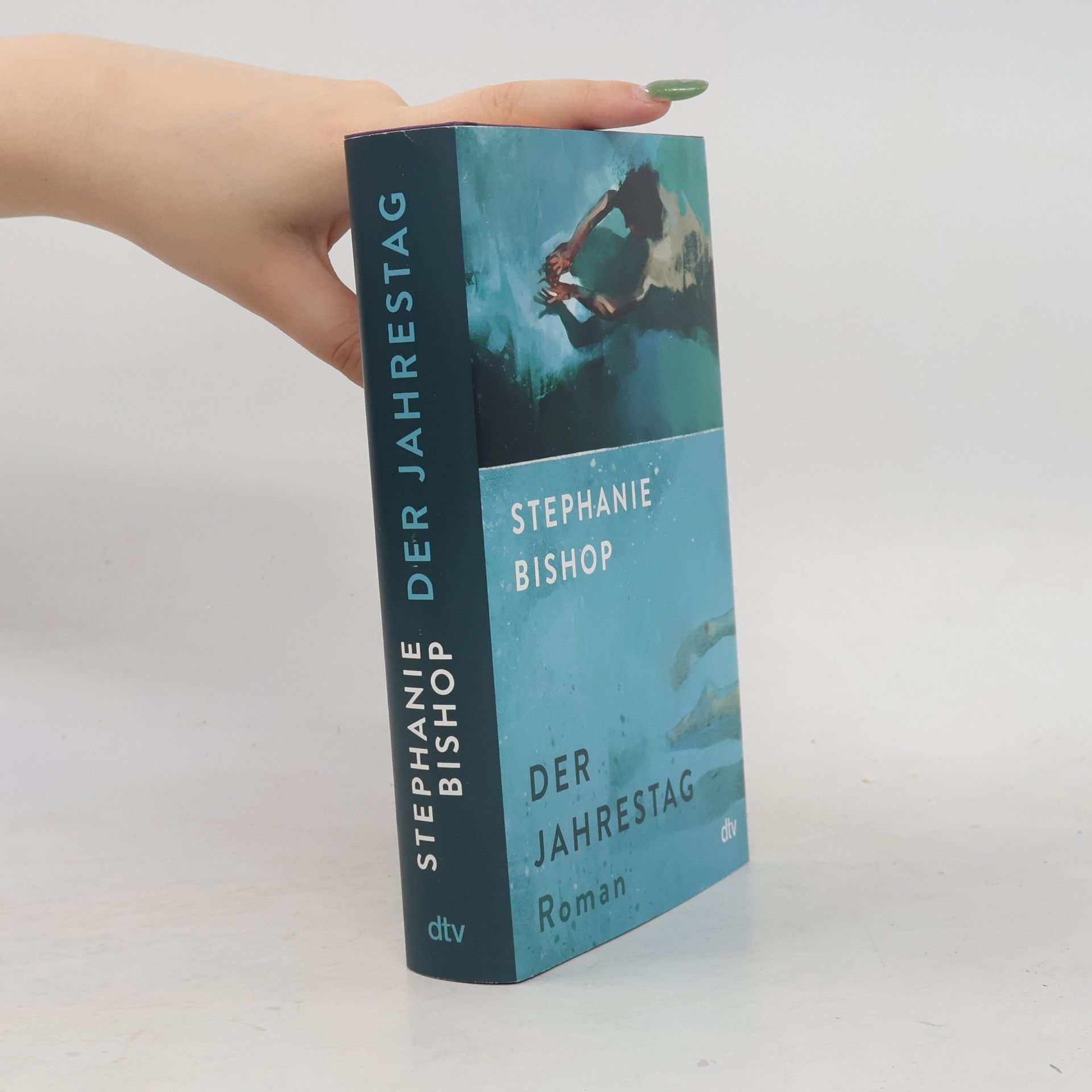 Stephanie Bishop Der Jahrestag