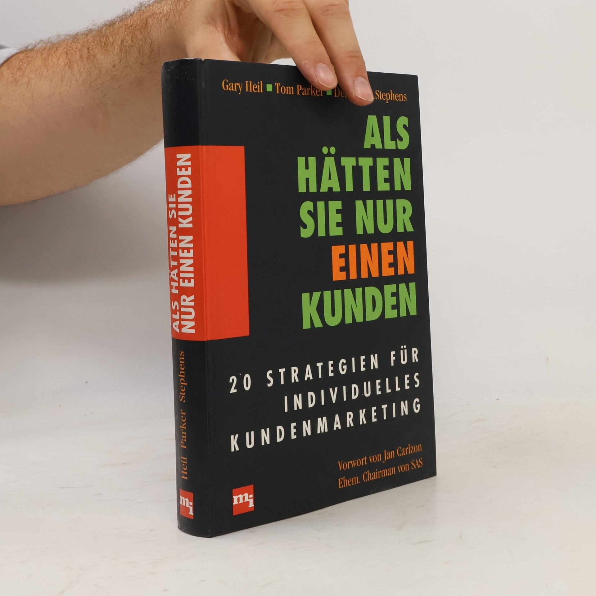 Gary Heil Als hätten Sie nur einen Kunden