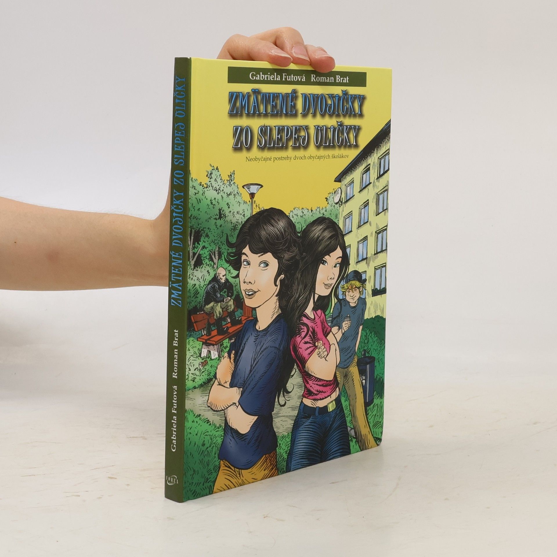 Gabriela Futová Zmätené dvojičky zo slepej uličky