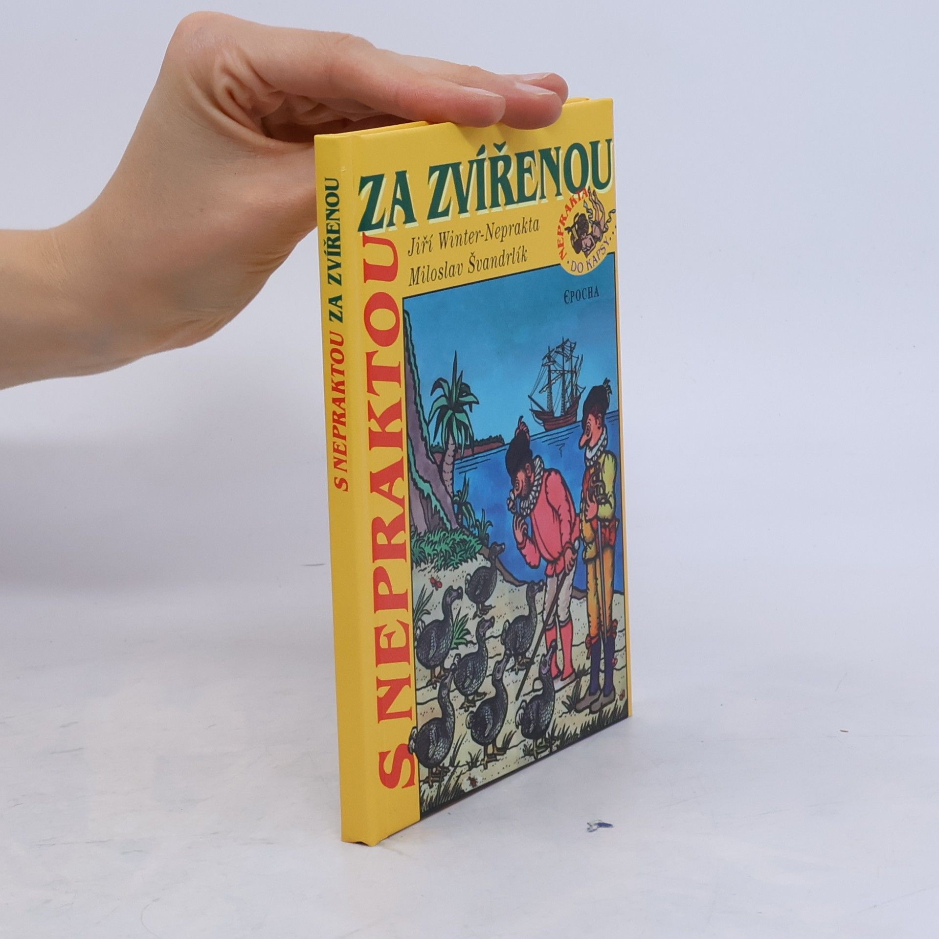 S Nepraktou za zvířenou