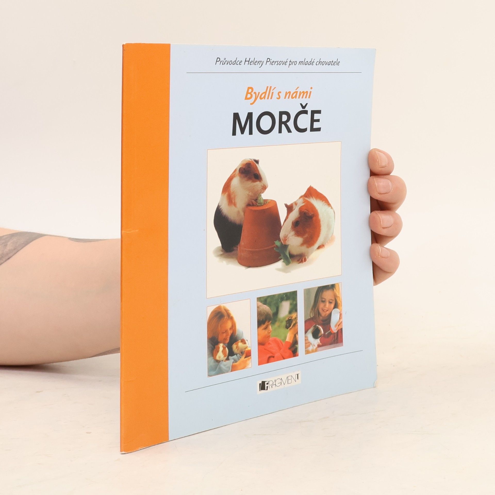 Helen Piers Morče : průvodce Heleny Piersové pro mladé chovatele