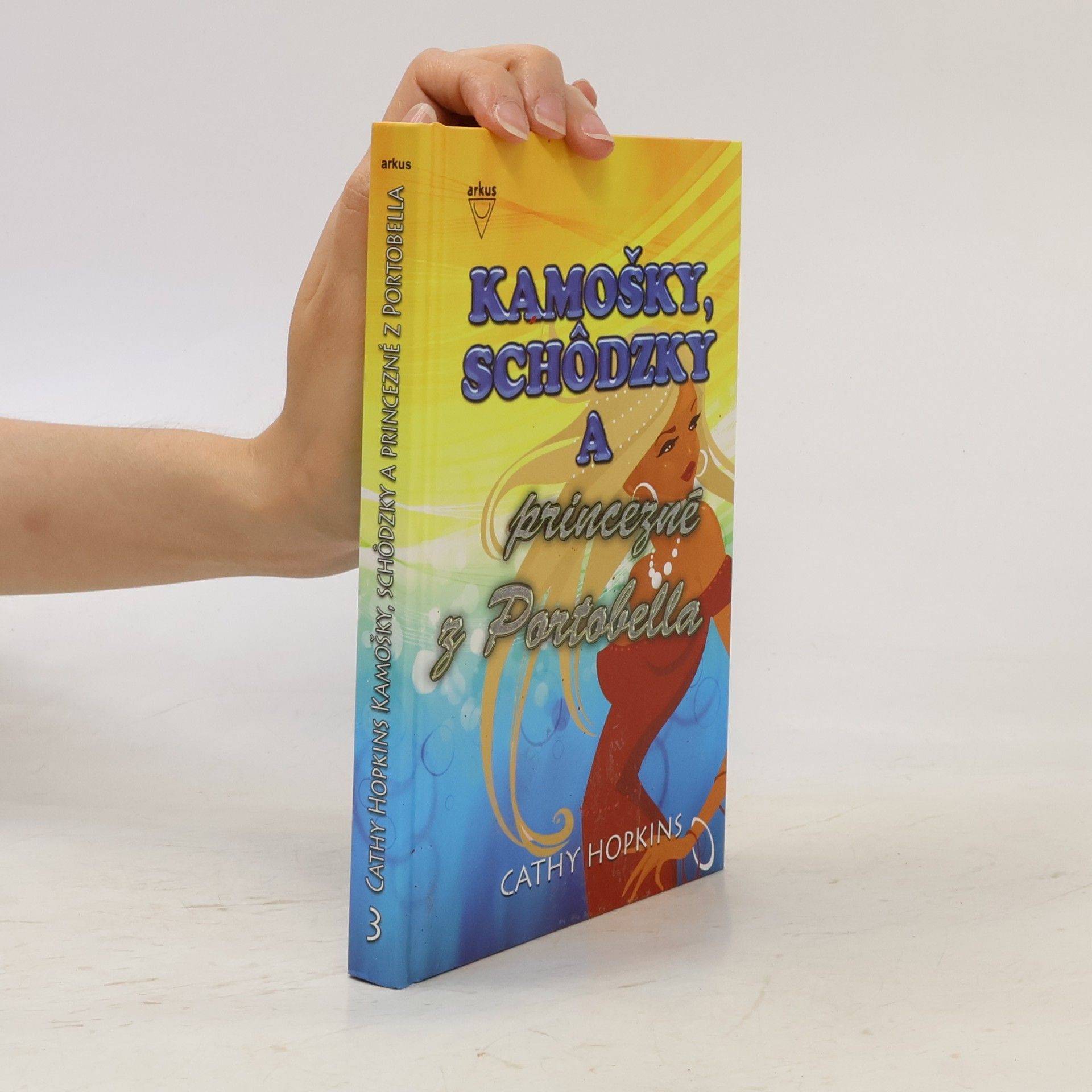 Cathy Hopkins Kamošky, schôdzky a princezné z Portobella