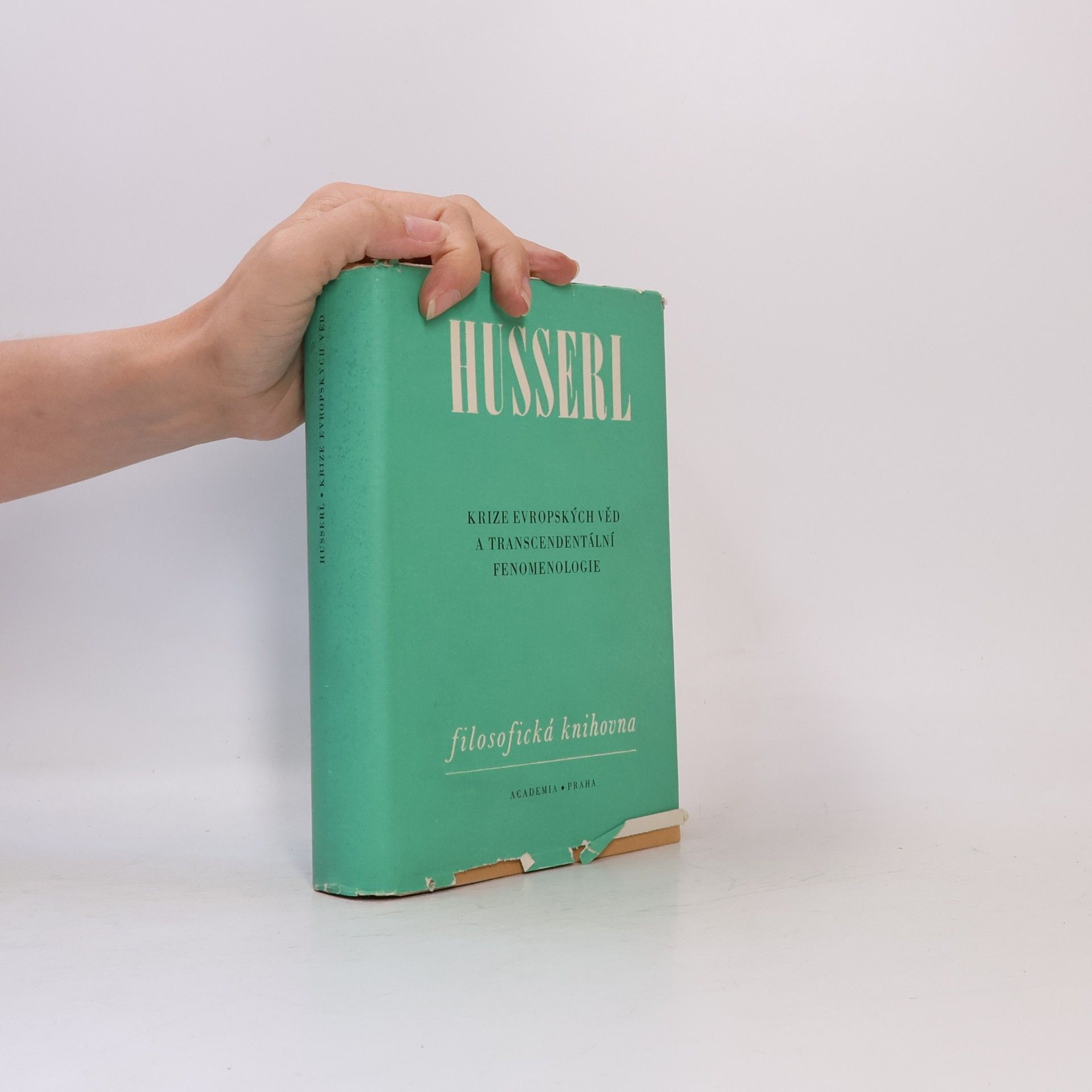Edmund Husserl Krize evropských věd a transcendentální fenomenologie
