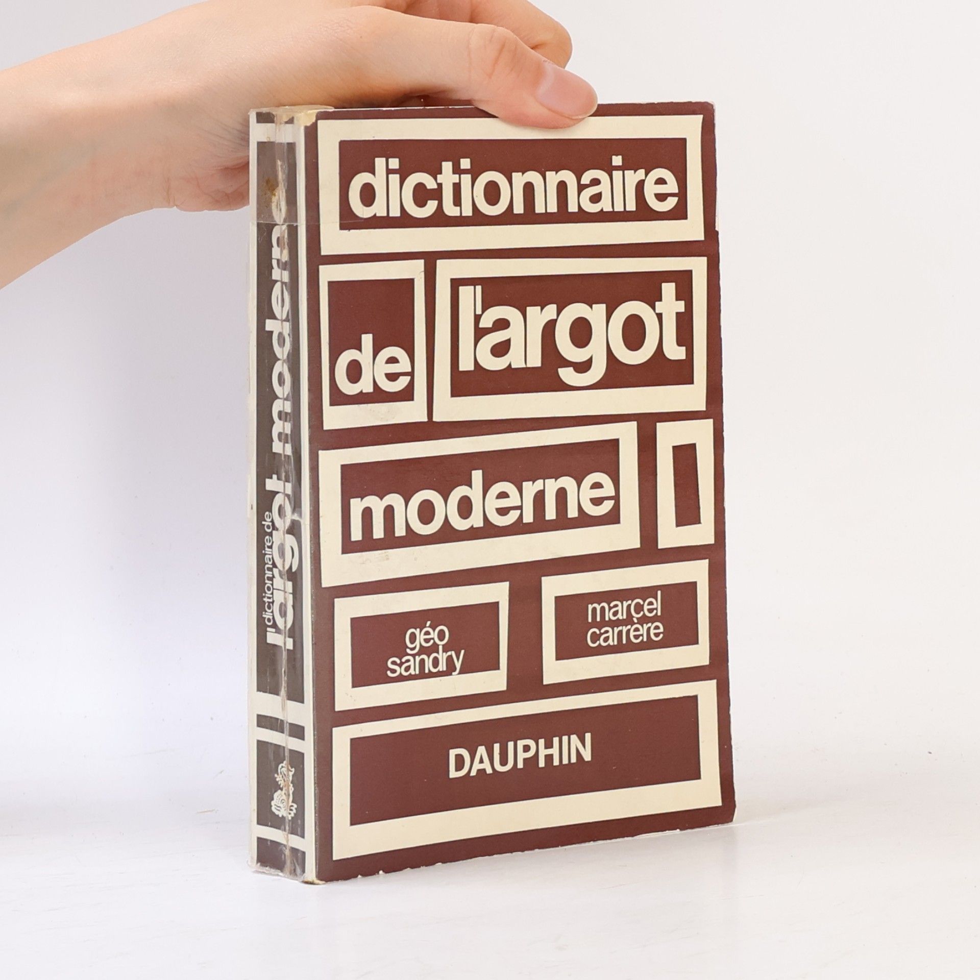 Géo Sandry Dictionnaire de l'Argot Moderne