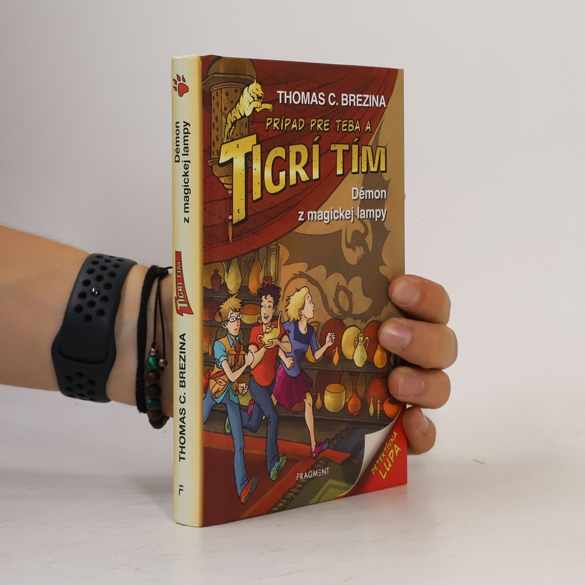 Thomas Brezina Prípad pre teba a Tigrí tím. Démon z magickej lampy.