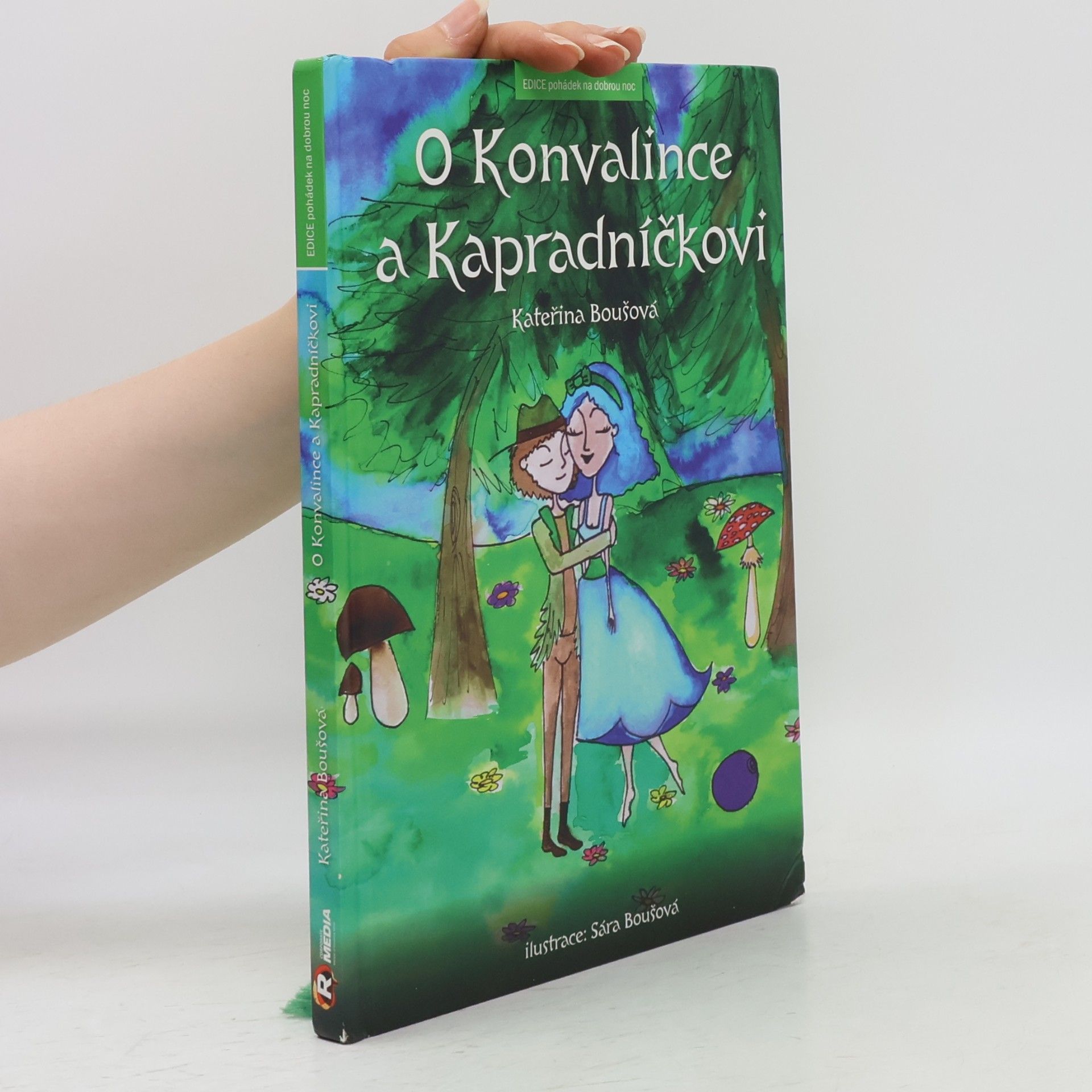 Kateřina Boušová O Konvalince a Kapradníčkovi