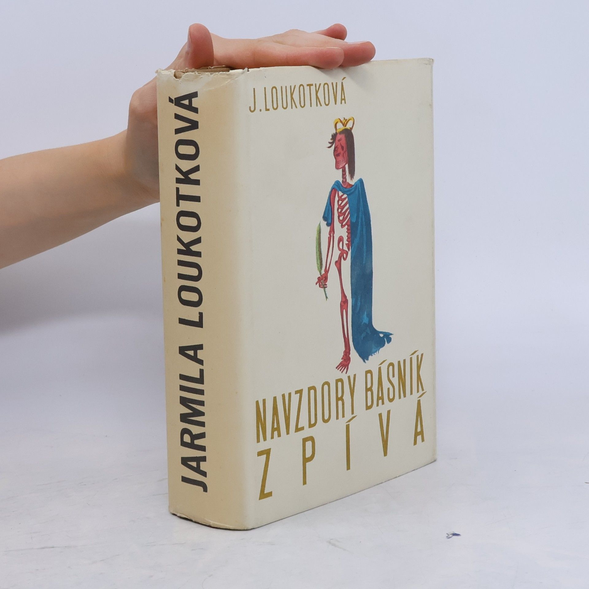 Jarmila Loukotková Navzdory básník zpívá