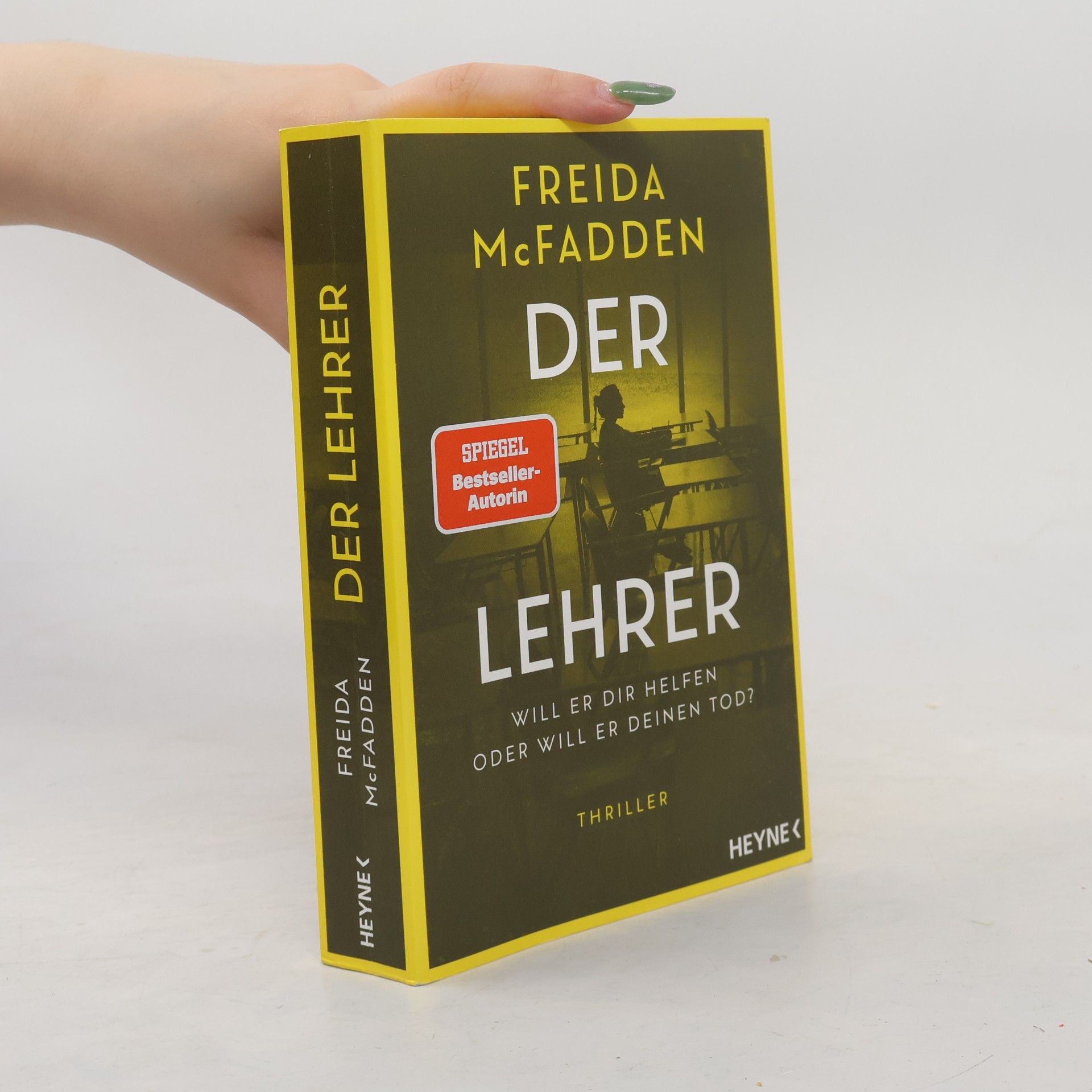 Freida McFadden Der Lehrer – Will er dir helfen oder will er deinen Tod?