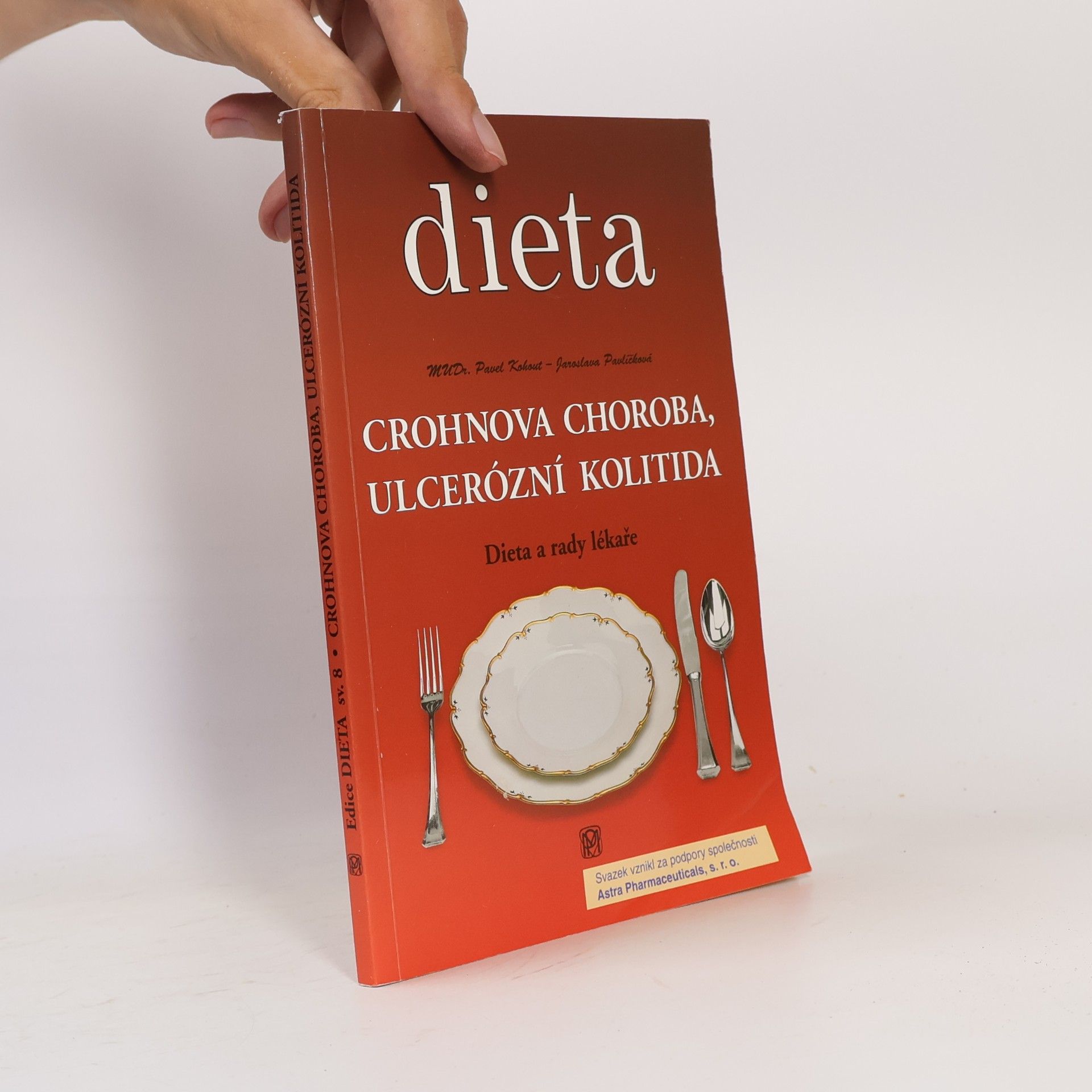 Jaroslava Pavlíčková Crohnova choroba, ulcerózní kolitida: Dieta a rady lékaře