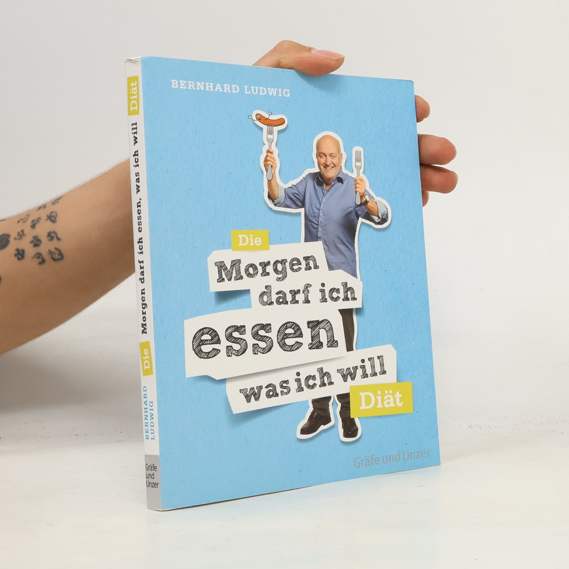 Die Morgen darf ich essen was ich will Diät
