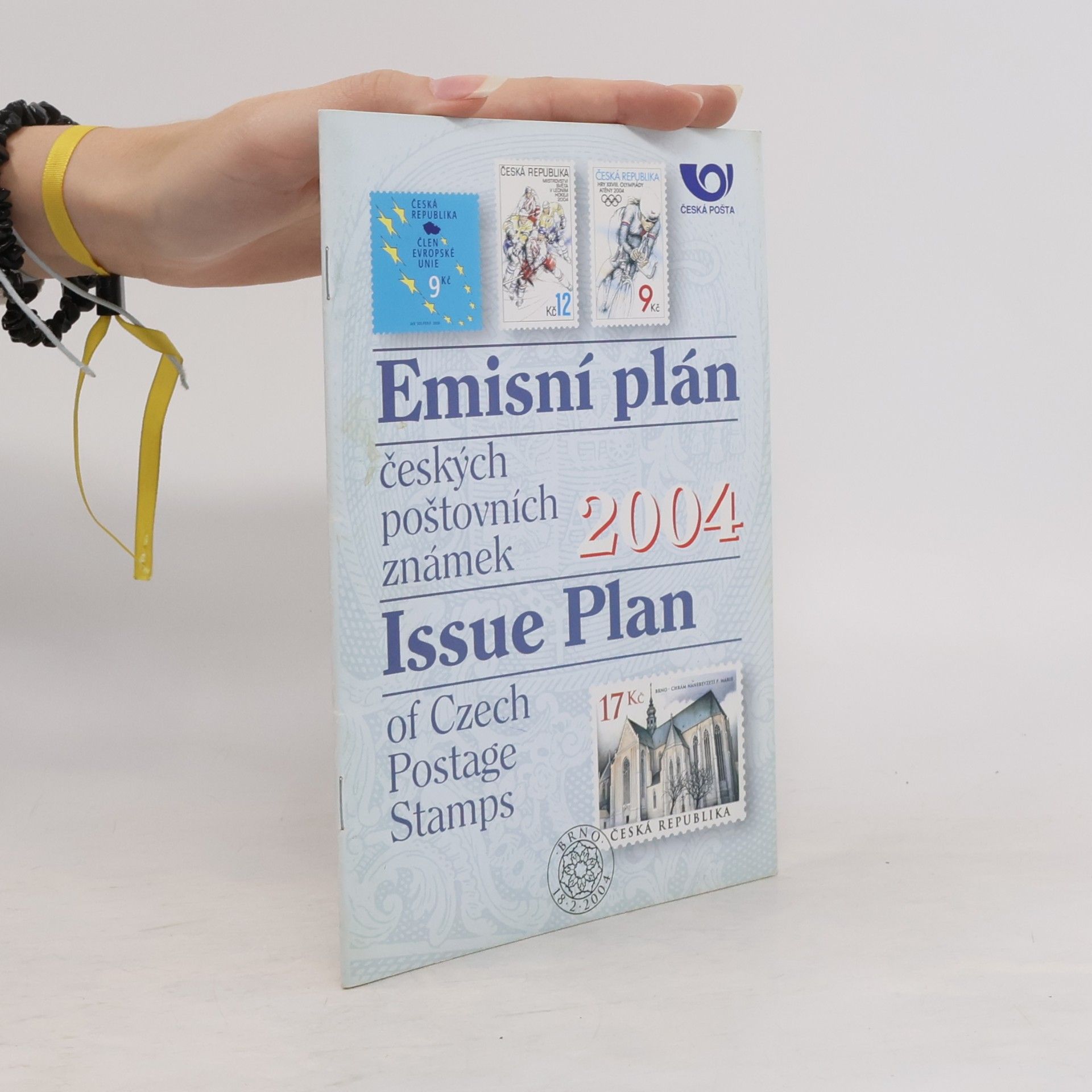 Kolektiv autorů Emisní plán českých poštovních známek 2004. Issue Plan of Czech Postage Stamps 2004