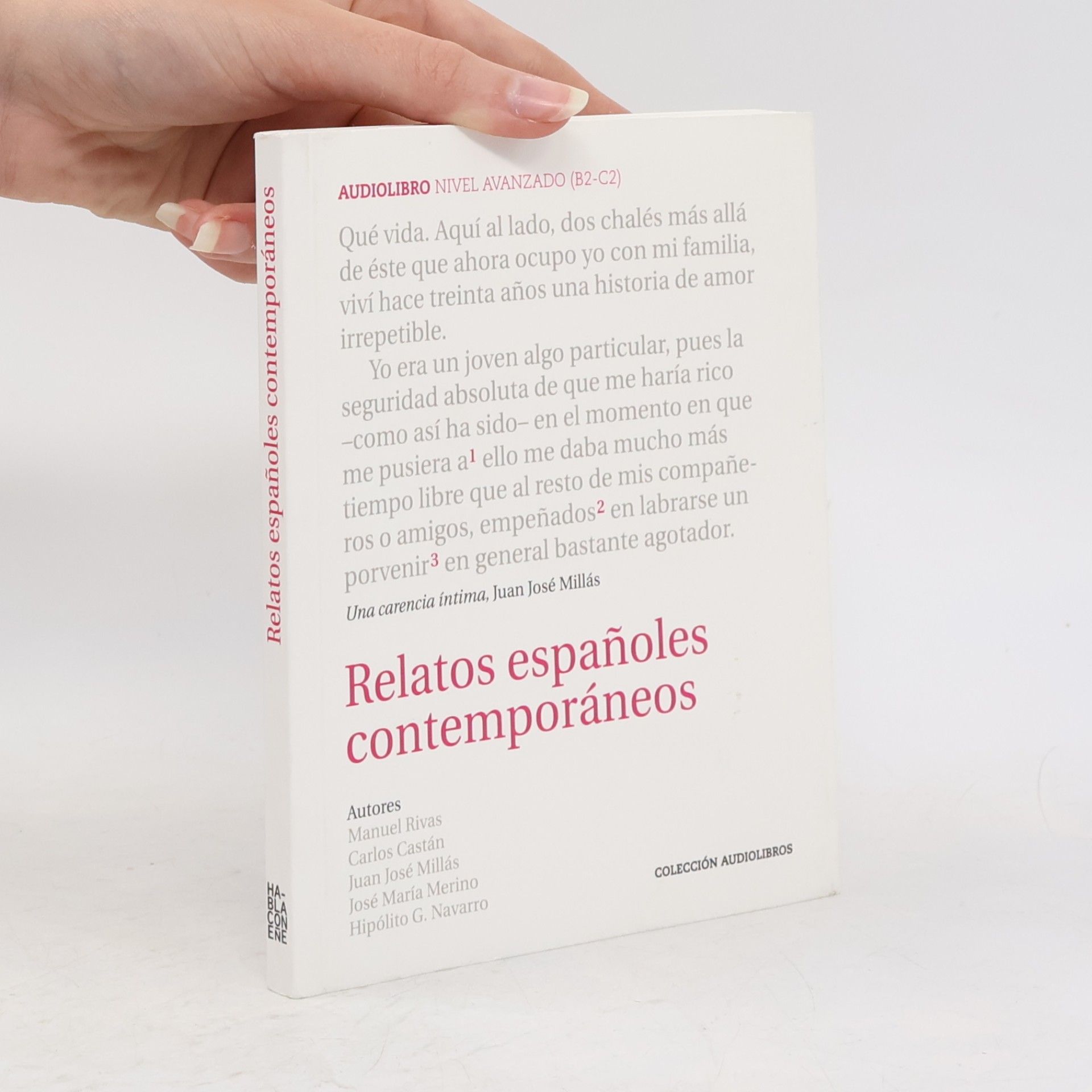 Colección Audiolibros: Relatos españoles contemporáneos - Audiolibro nivel avanzado (B2-C2) - Incluye CD con la Lectura de los Relatos