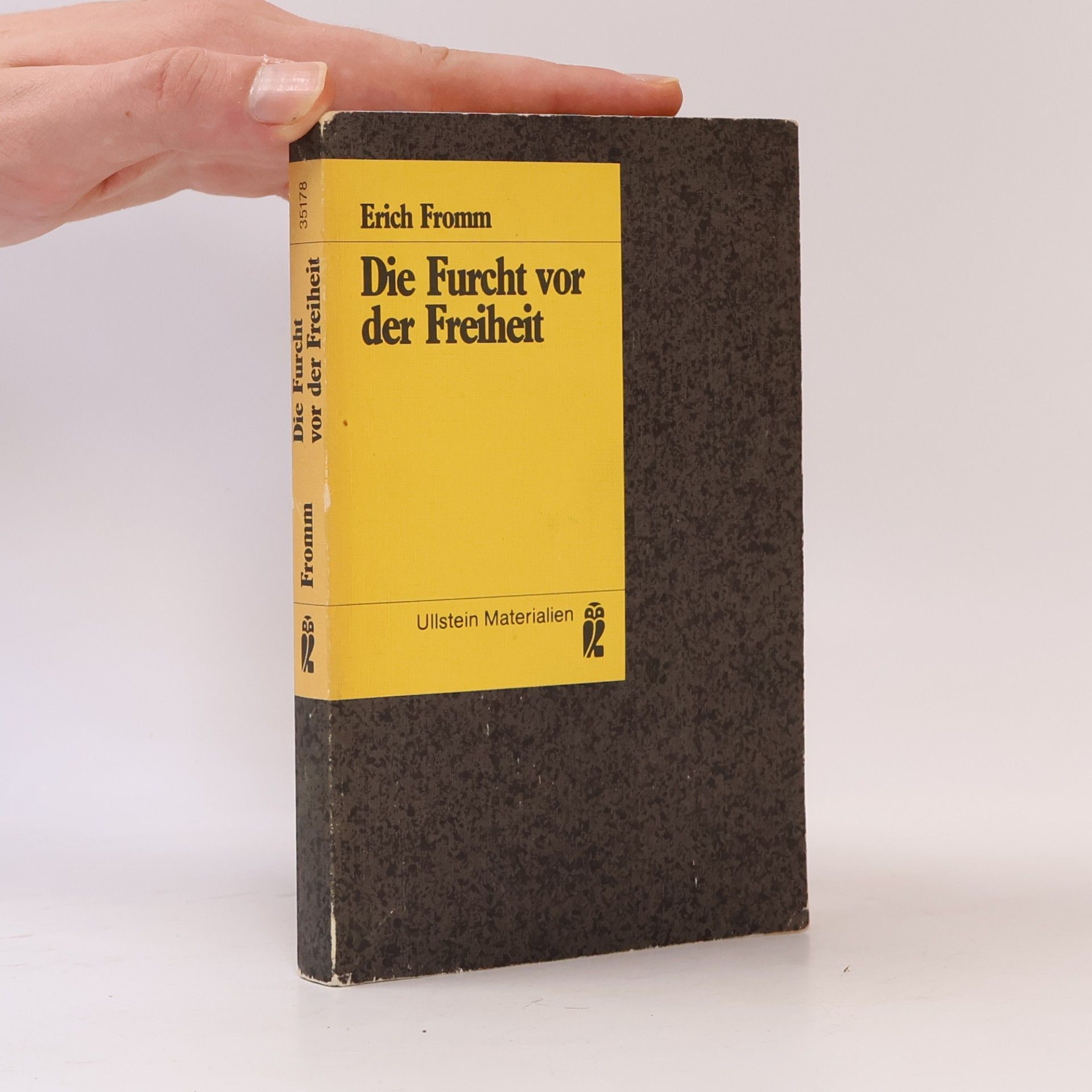 Erich Fromm Die Furcht vor der Freiheit
