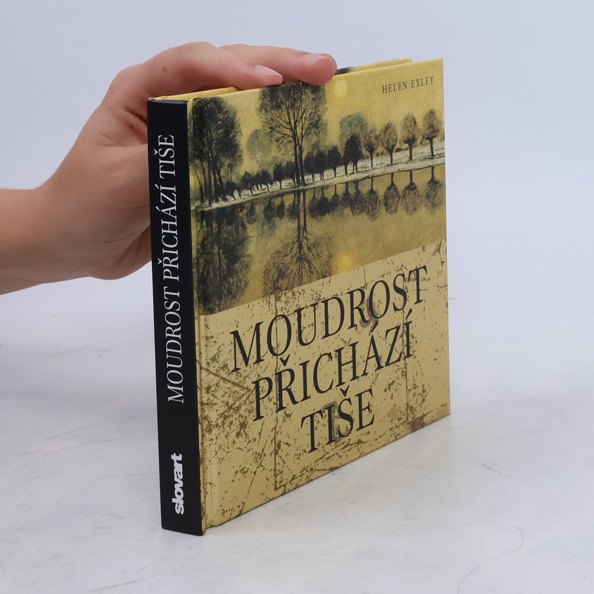 Helen Exley Moudrost přichází tiše