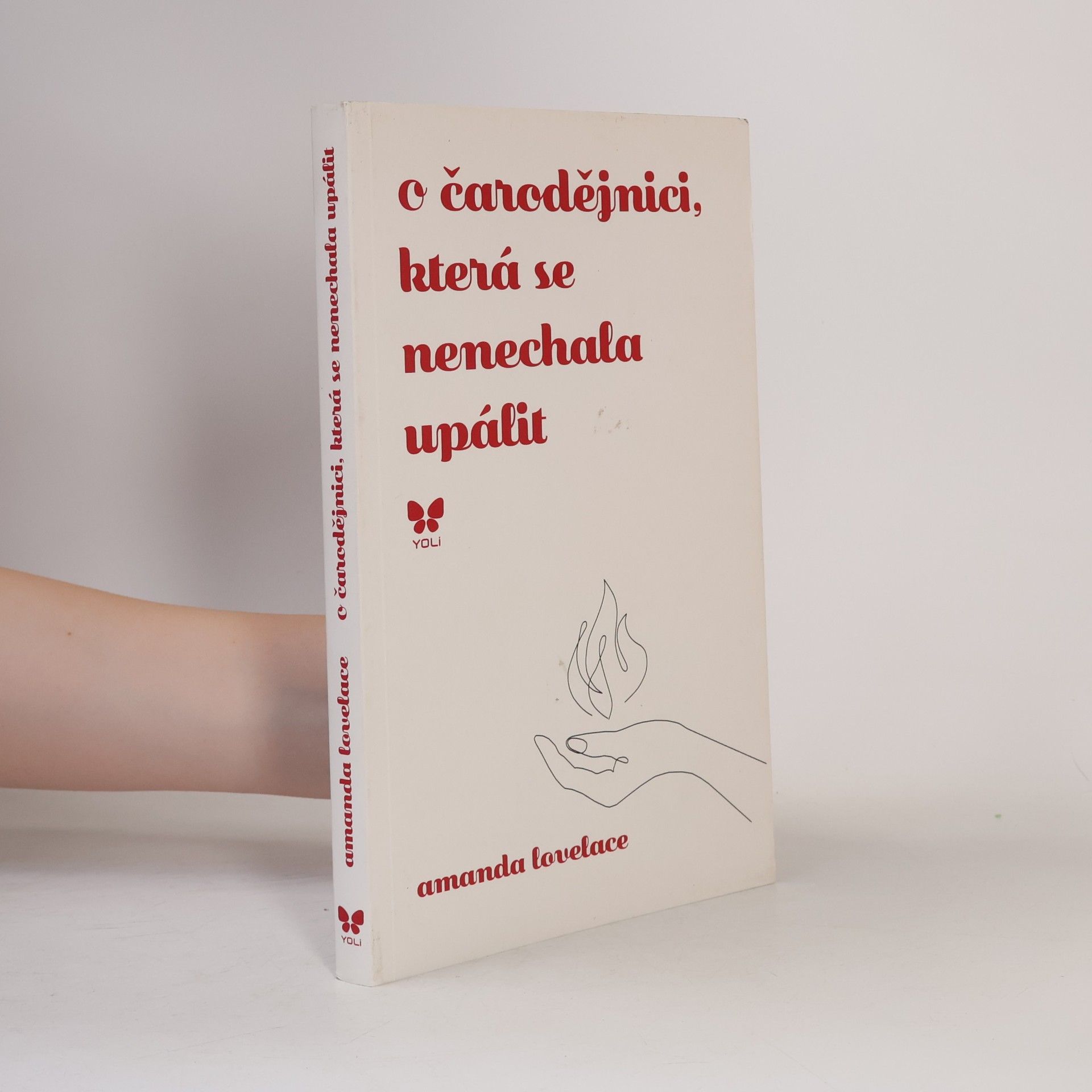 Amanda Lovelace O čarodějnici, která se nenechala upálit