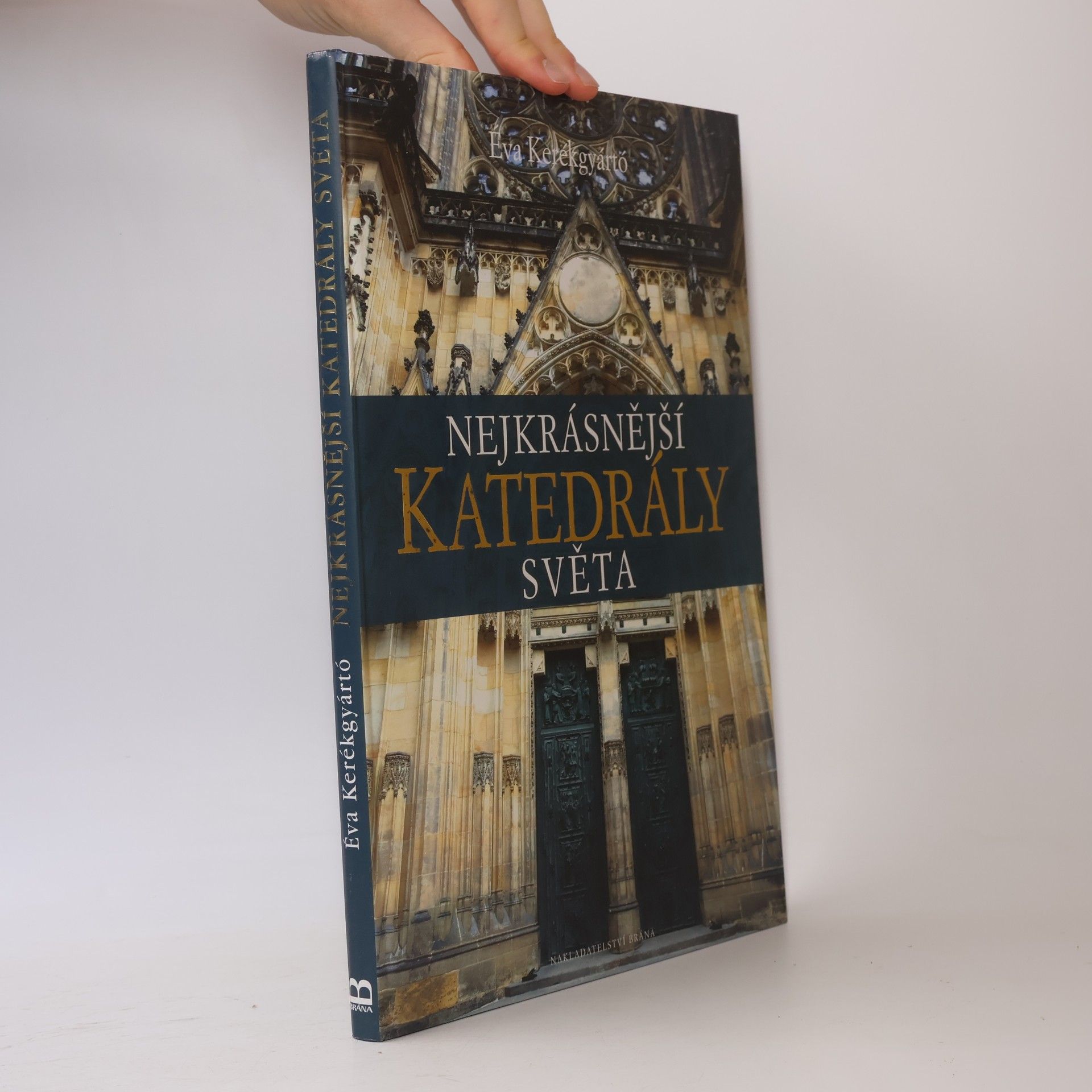 Éva Kerékgyártó Nejkrásnější katedrály světa