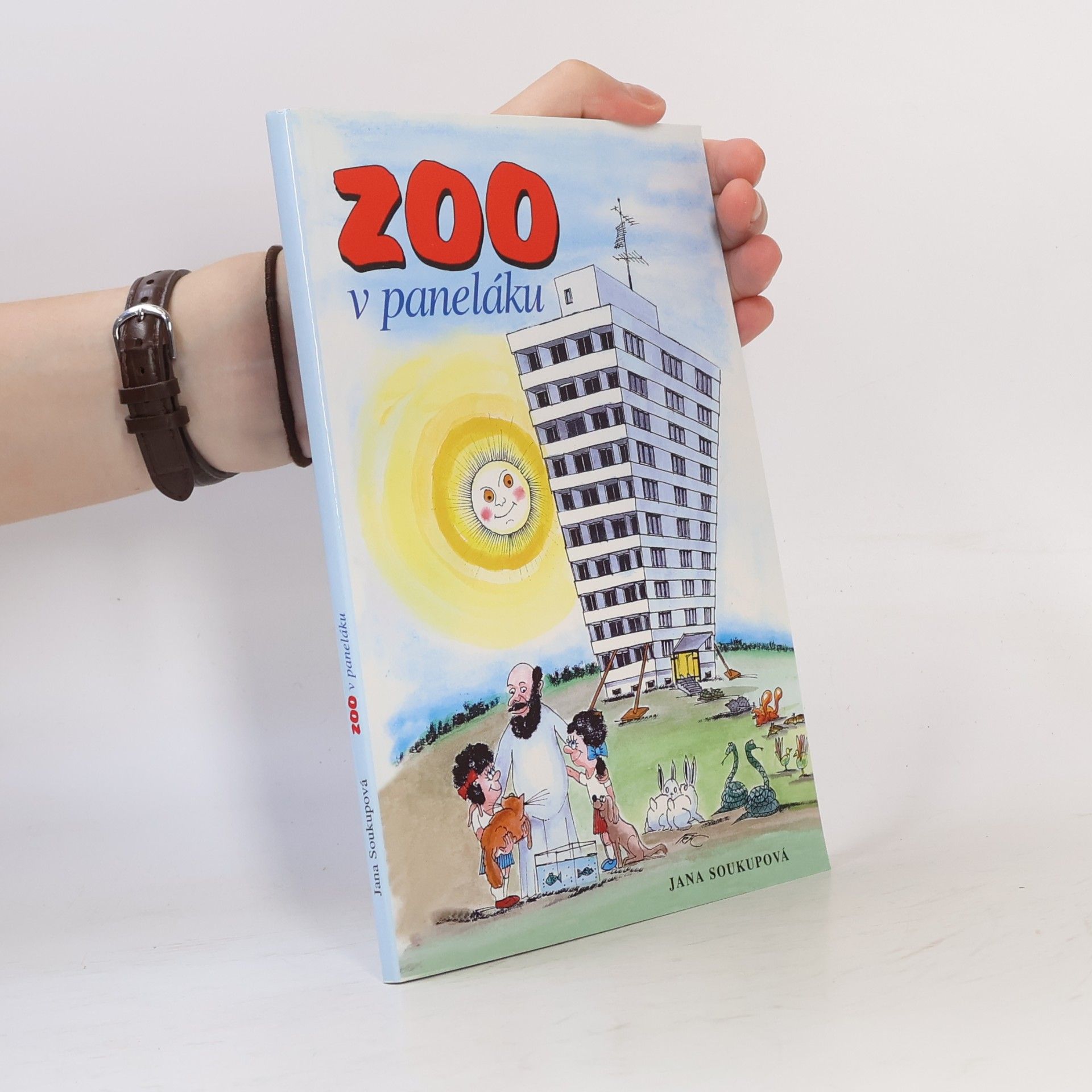 Jana Soukupová ZOO v paneláku