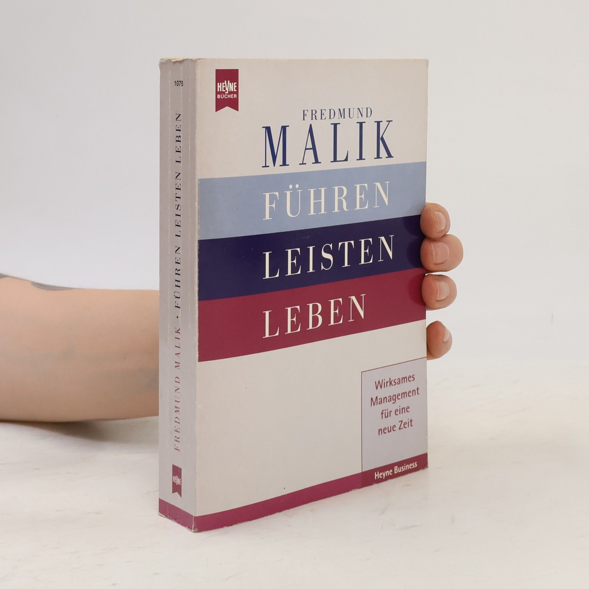 Fredmund Malik Führen, Leisten, Leben