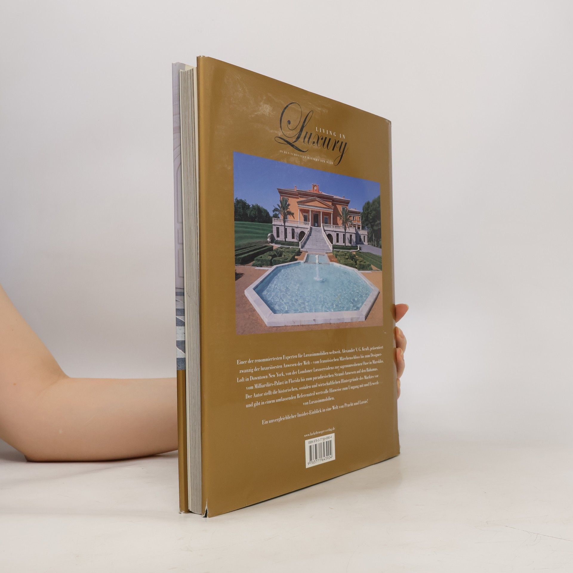 Alexander V. G. Kraft Living in Luxury : In den schönsten Haüsern der Welt
