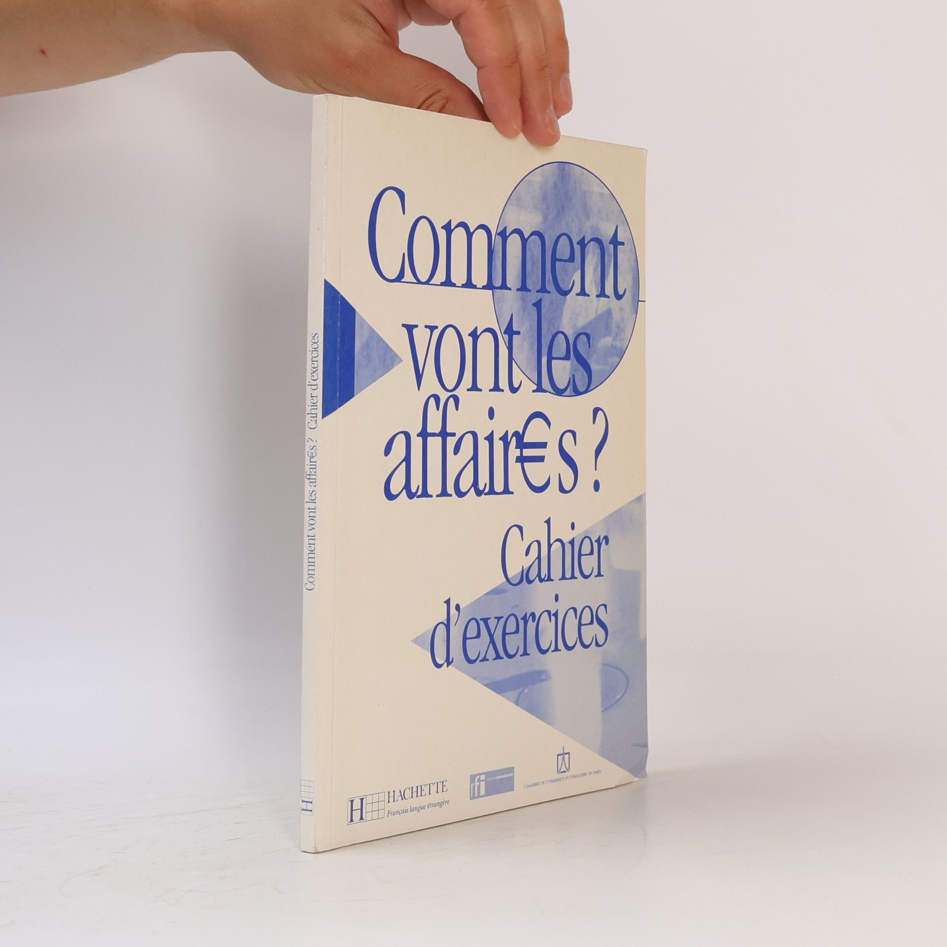 Béatrice Tauzin Comment vont les affaires? Cahier d'exercices
