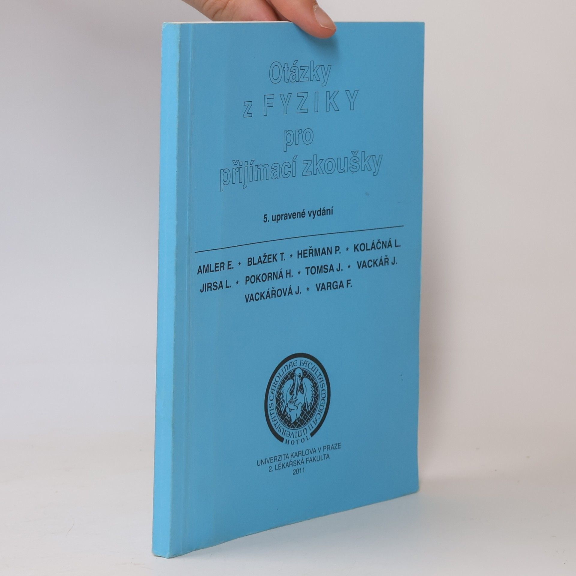 Kolektiv autorů Otázky z fyziky pro přijímací zkoušky