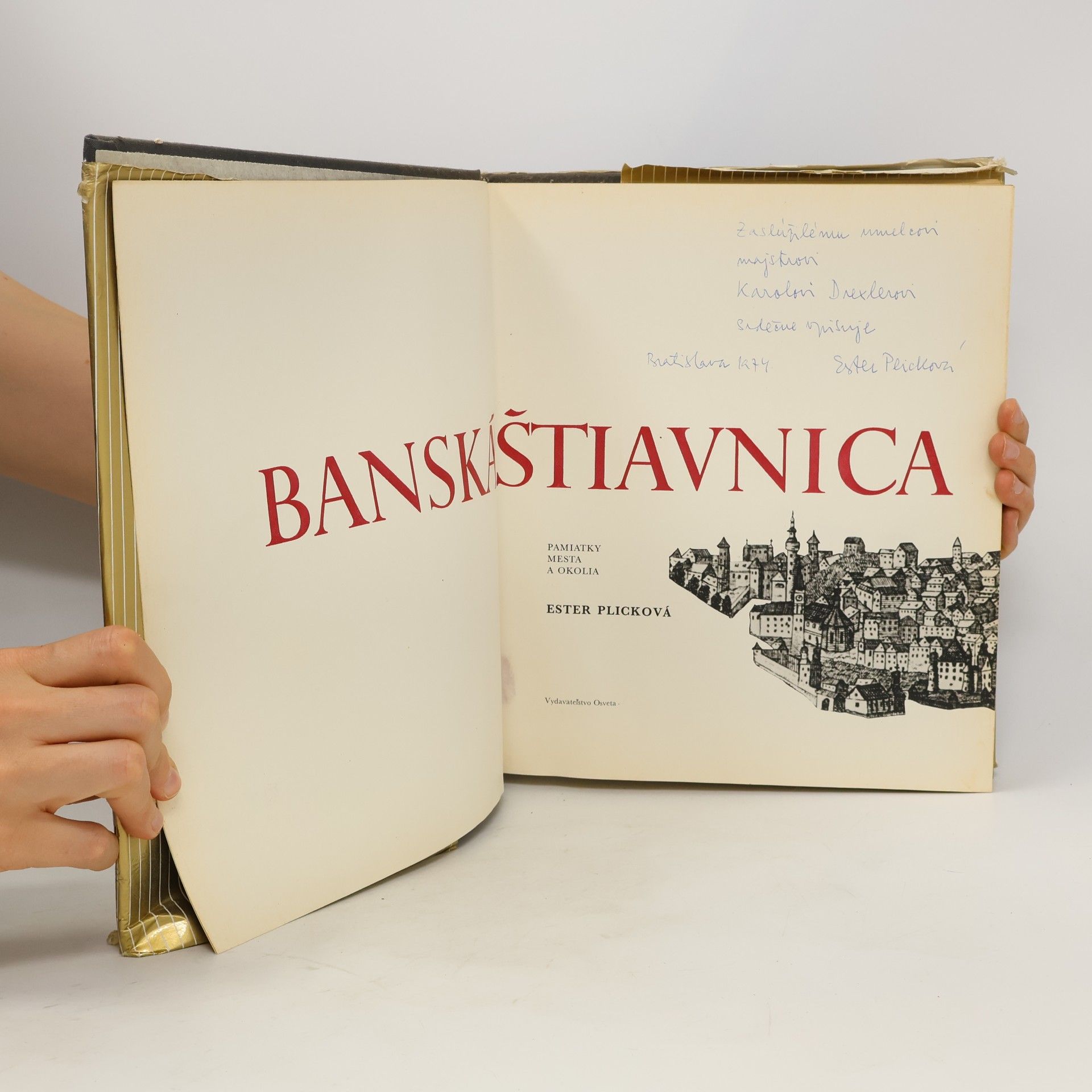 Ester Plicková Banská Štiavnica : Pamiatky mesta a okolia