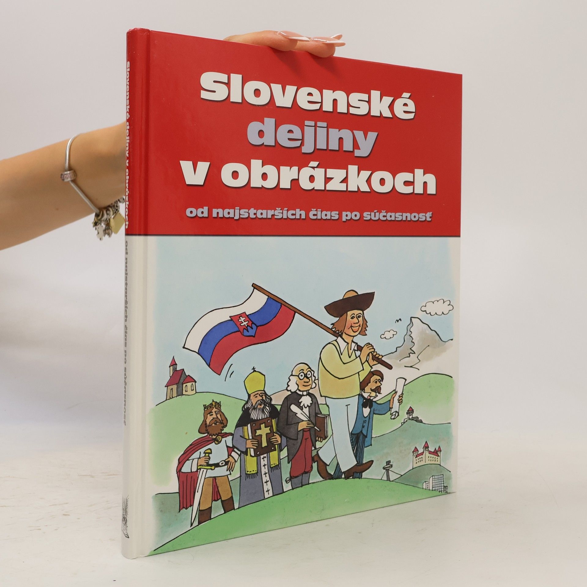 Pavol Kršák Slovenské dejiny v obrázkoch od najstarších čias po súčasnosť