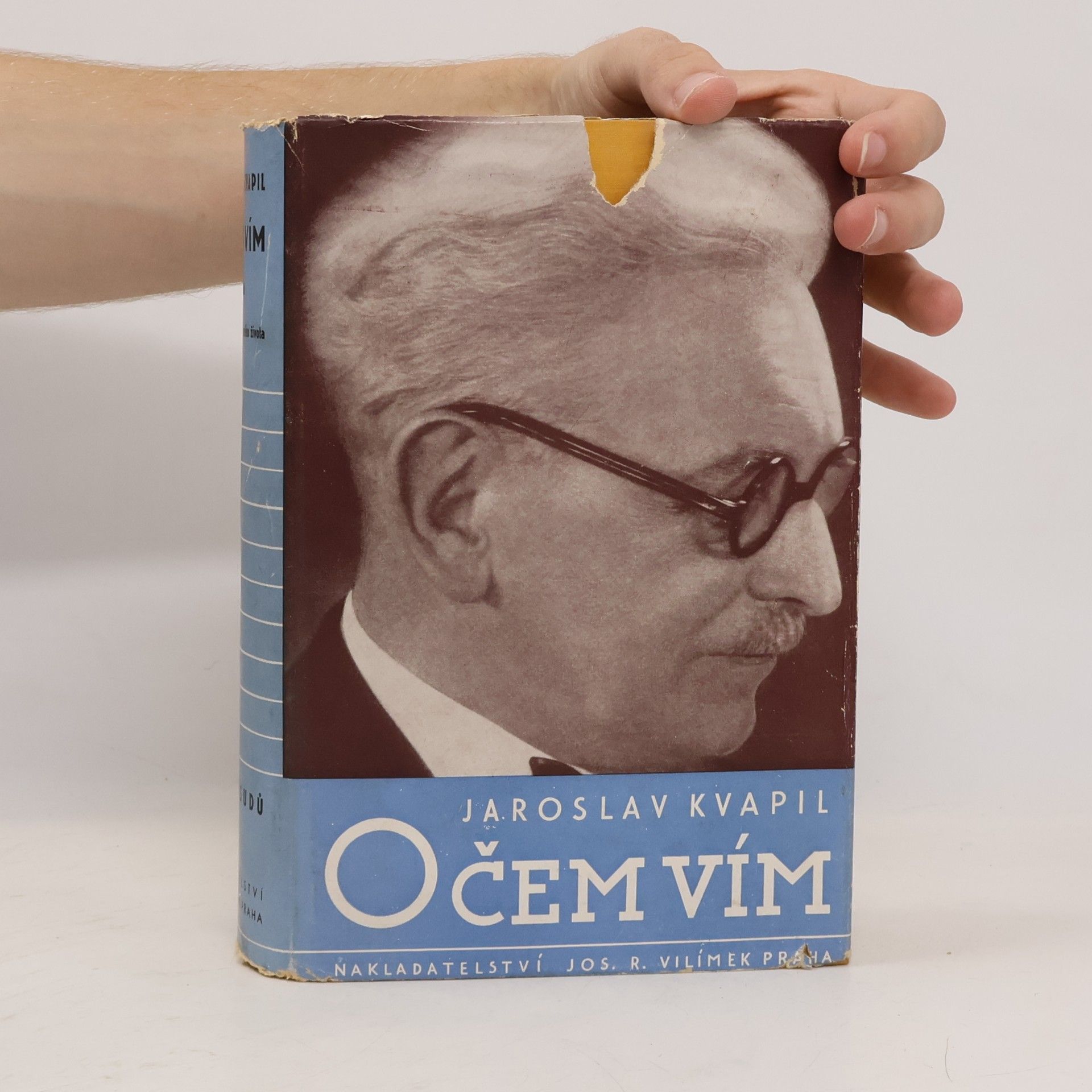 Jaroslav Kvapil O čem vím. Sto kapitol o lidech a dějích z mého života
