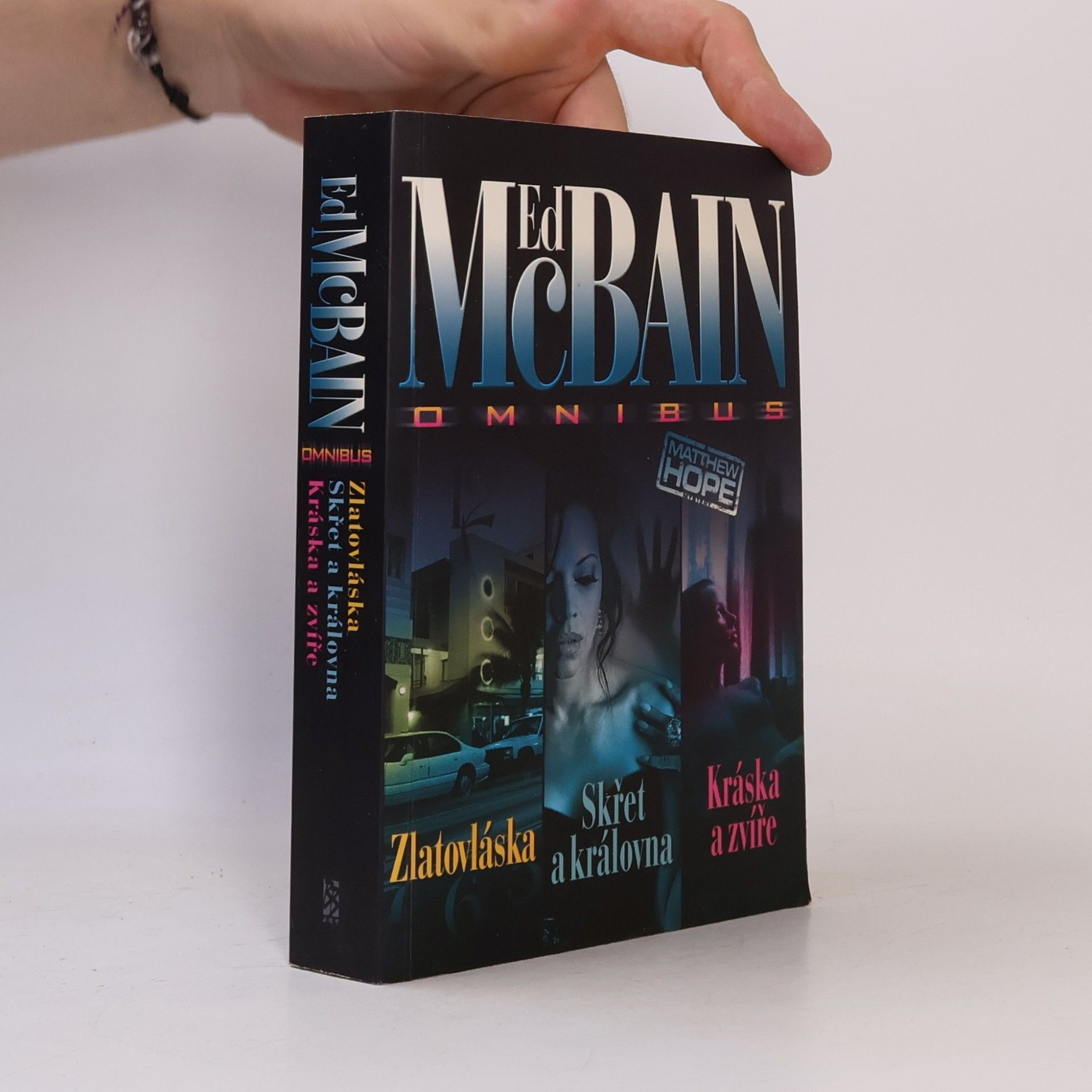Ed McBain Zlatovláska. Skřet a královna. Kráska a zvíře. Ed McBain omnibus: V hlavní roli Matthew Hope