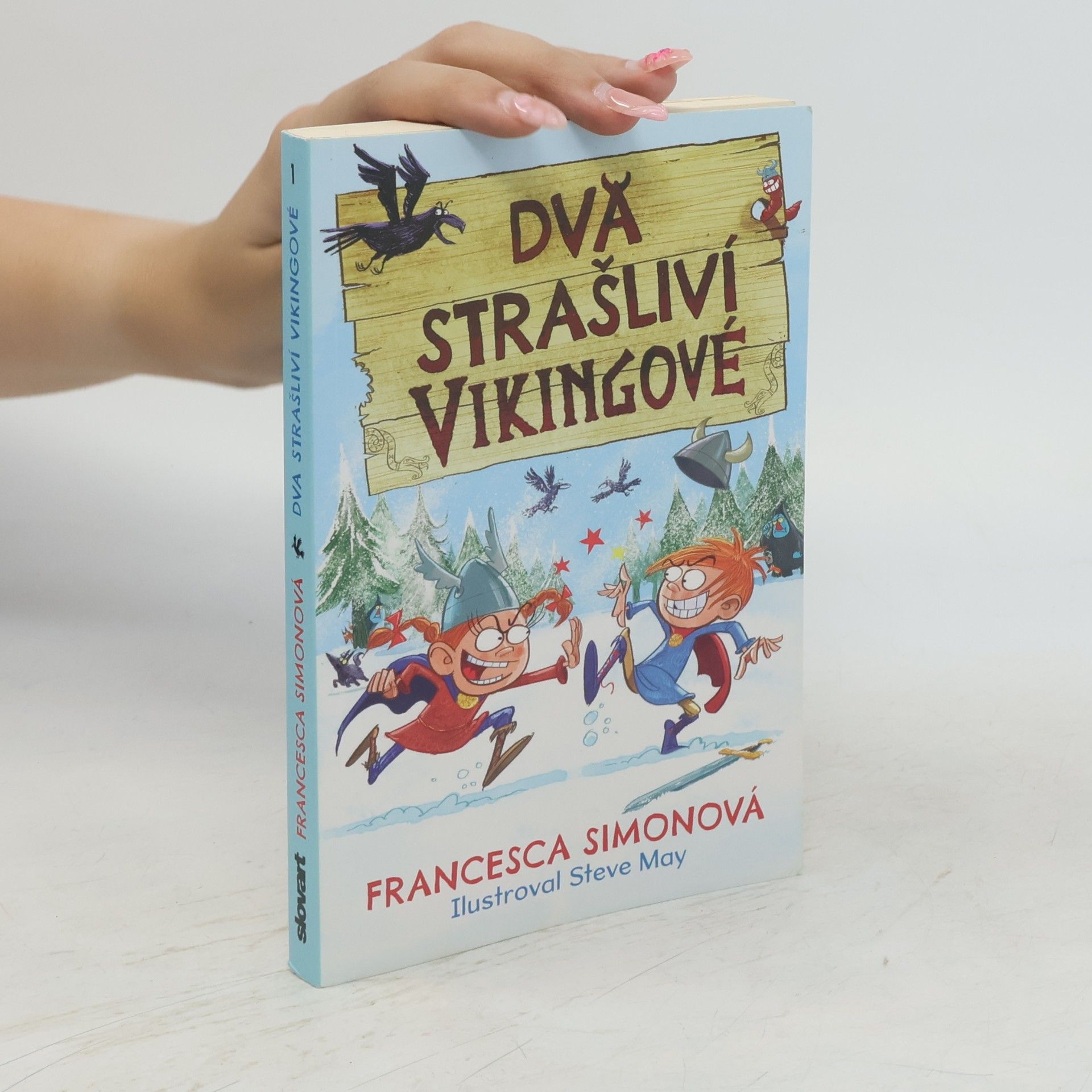 Francesca Simon Dva strašliví vikingové