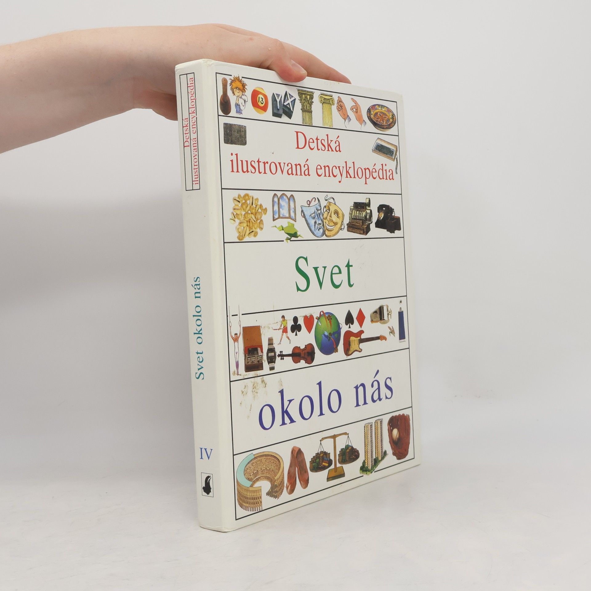 Autorenkollektiv Svet okolo nás. Detská ilustrovaná encyklopédia