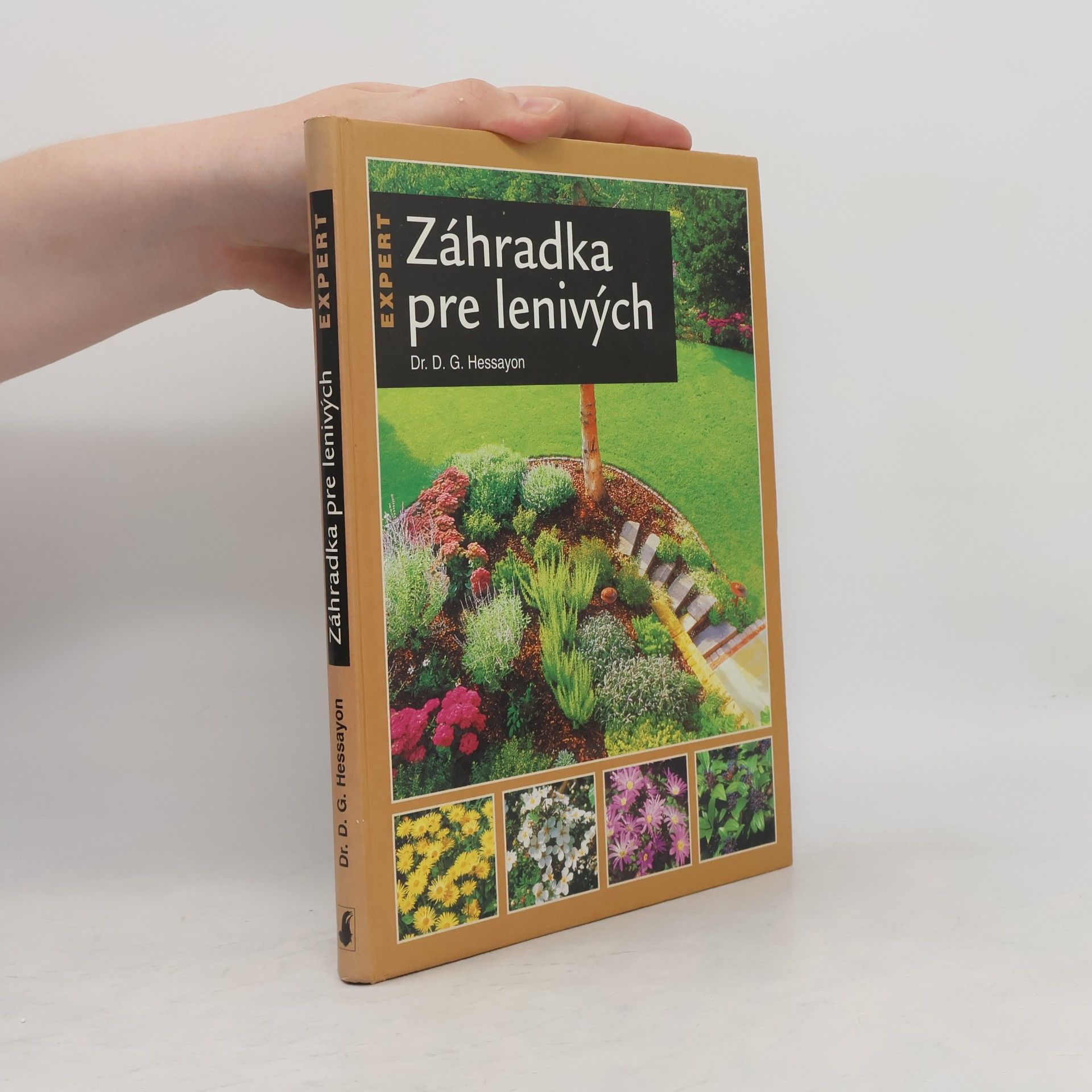 D. G. Hessayon Záhradka pre lenivých
