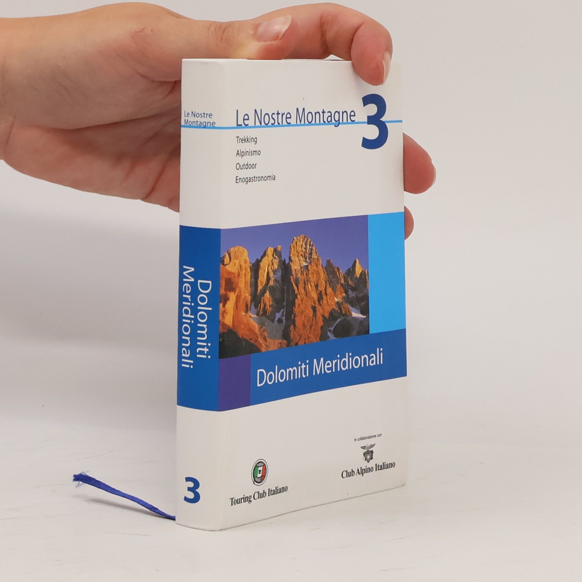 Various authors Le Nostre Montagne 3: Dolomiti Meridionali