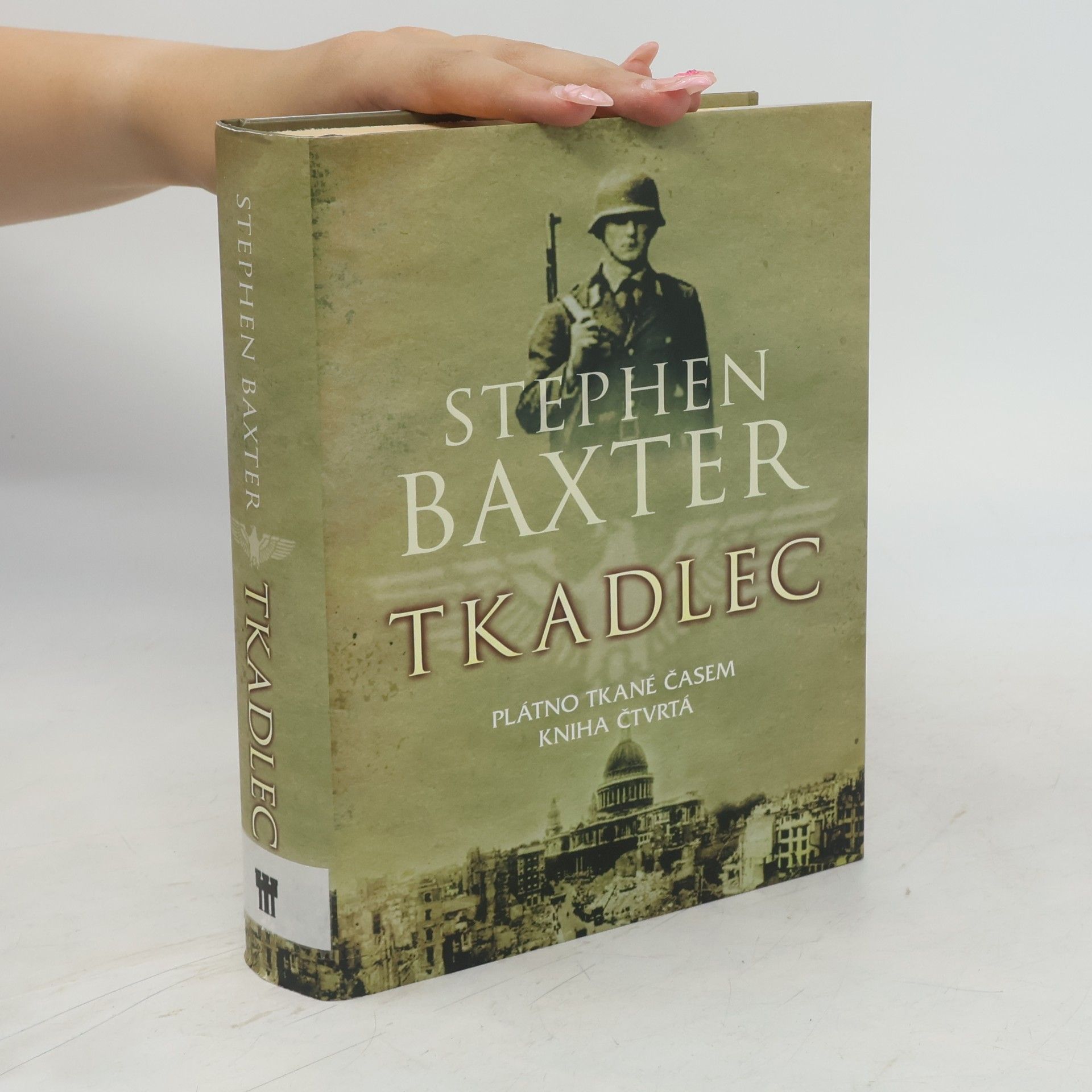 Stephen Baxter Tkadlec. Plátno tkané časem 4
